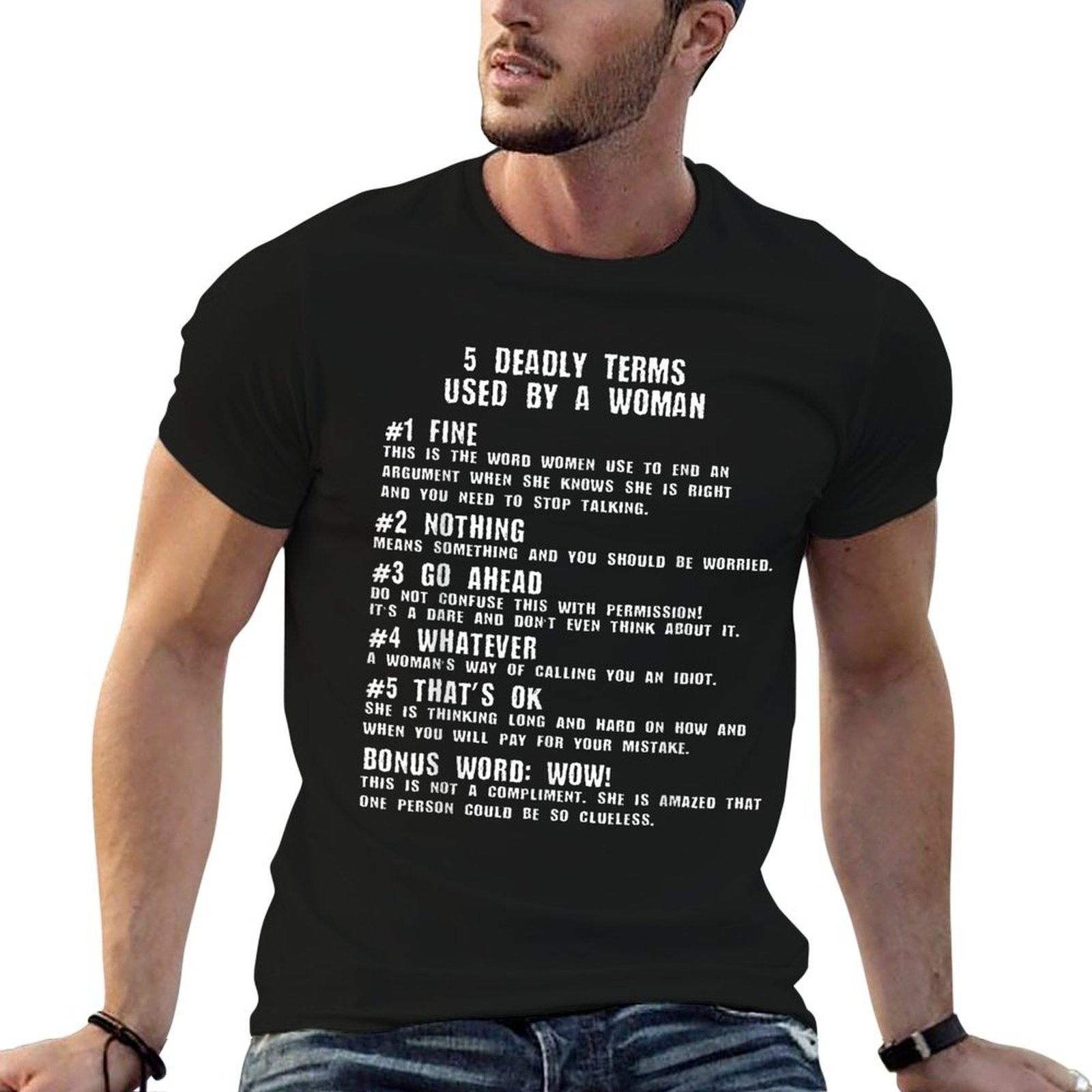 5 Deadly Terms Used By A Woman Funny Meme  Slim-fit Cut T-Shirt
