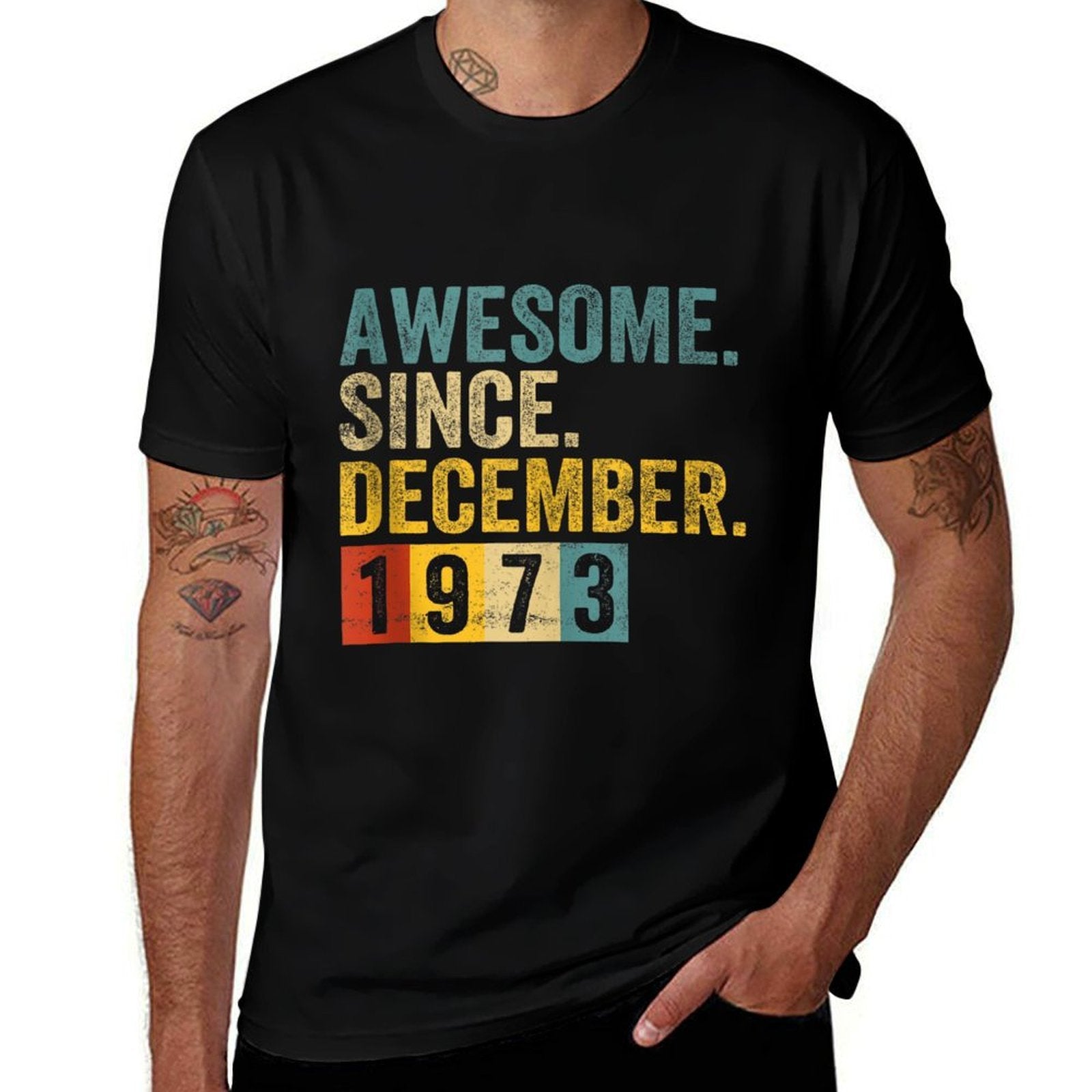 50 Year Old Awesome Since December 1973 50th Birthday Gift  Versatile T-Shirt