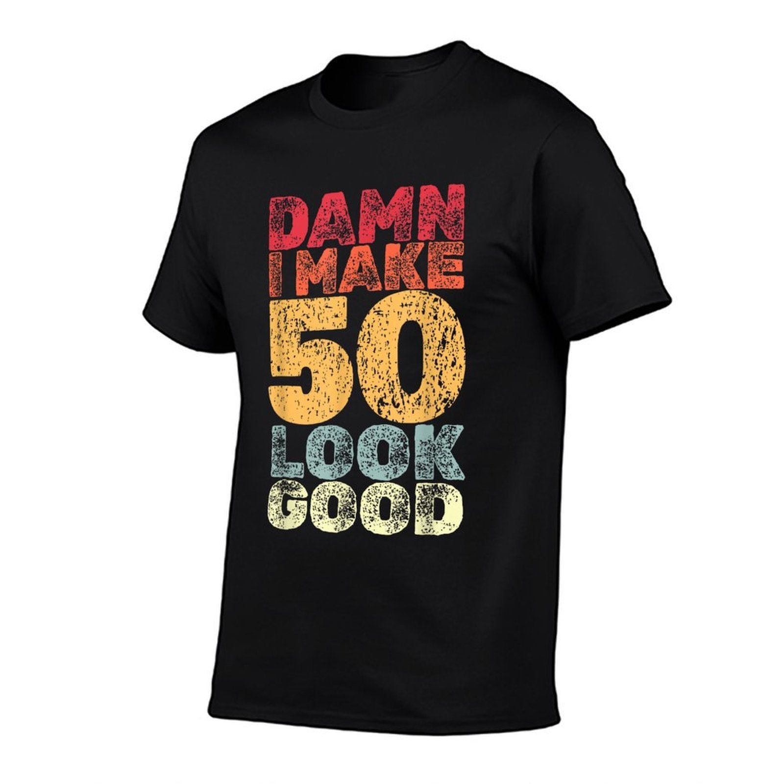 50 Year Old I Make 50 Look Good I 50th Birthday  Rolled Sleeves T-Shirt