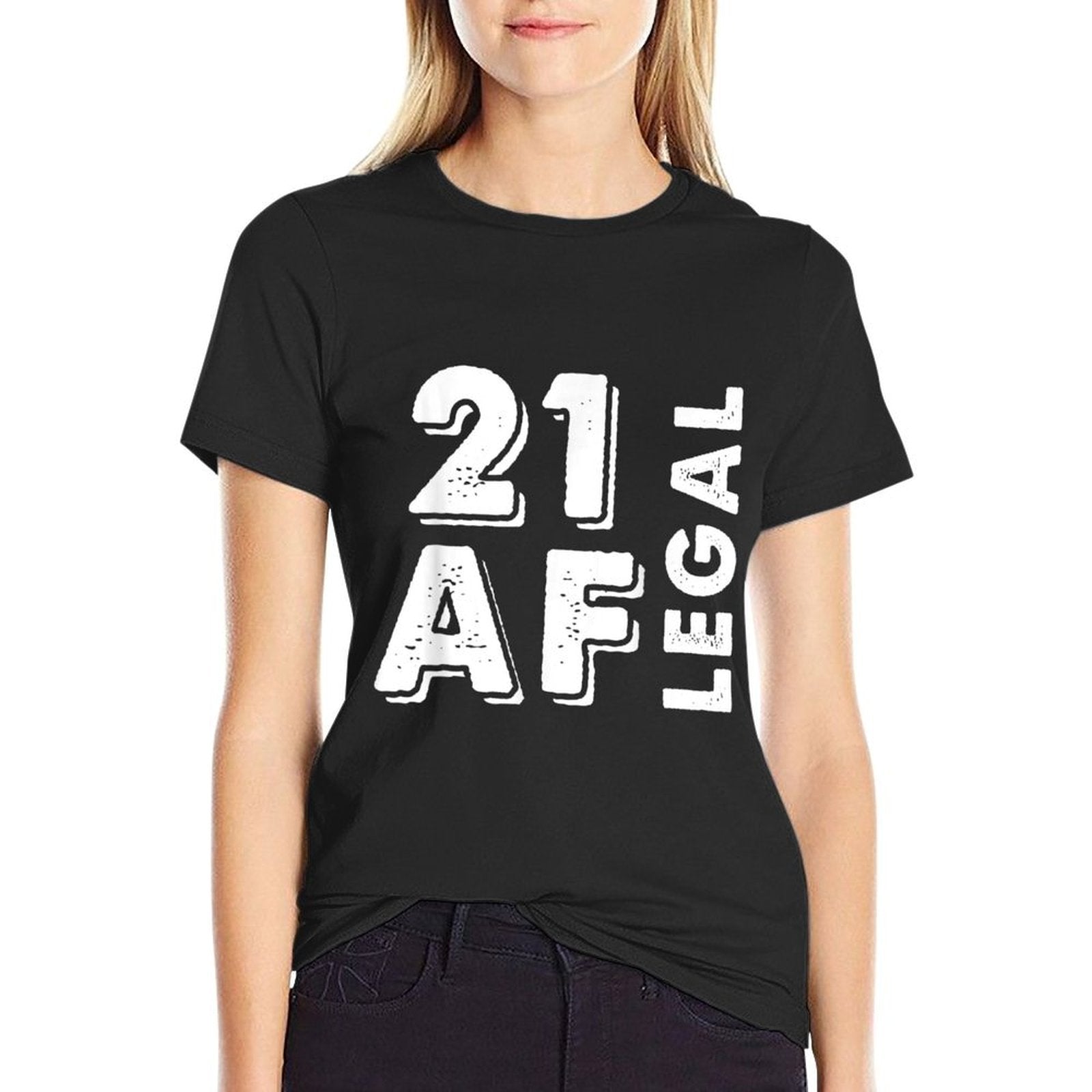 21 Legal Af Funny 21st Birthday Party  Cotton T-Shirt