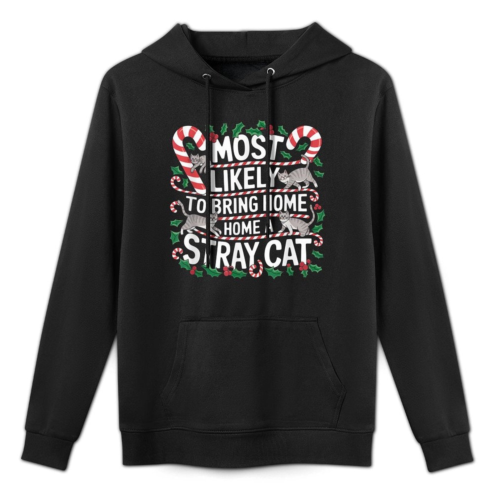 Most Likely To Bring Home Stray Cat All-Day Comfort Hoodie