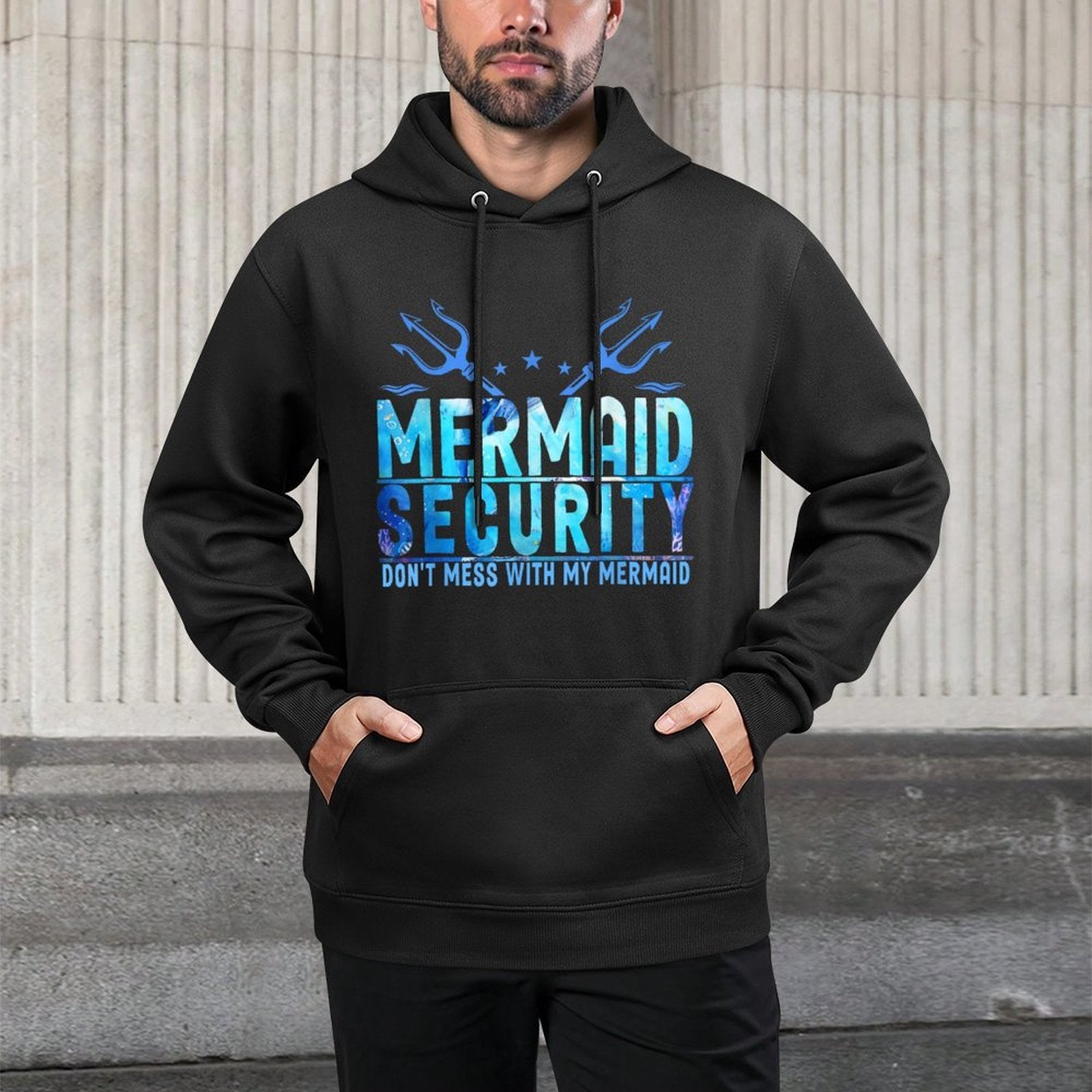 Mermaid Security Don't Mess With My Mermaid Merman Mer Dad Shrink-Resistant Hoodie