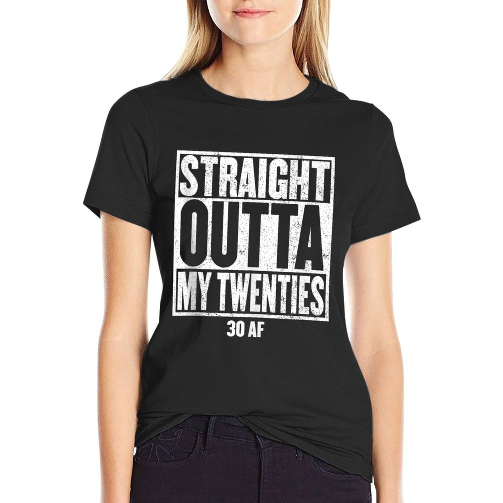 30th Birthday Gift STRAIGHT OUTTA MY TWENTIES 30 AF  Rolled Sleeves T-Shirt