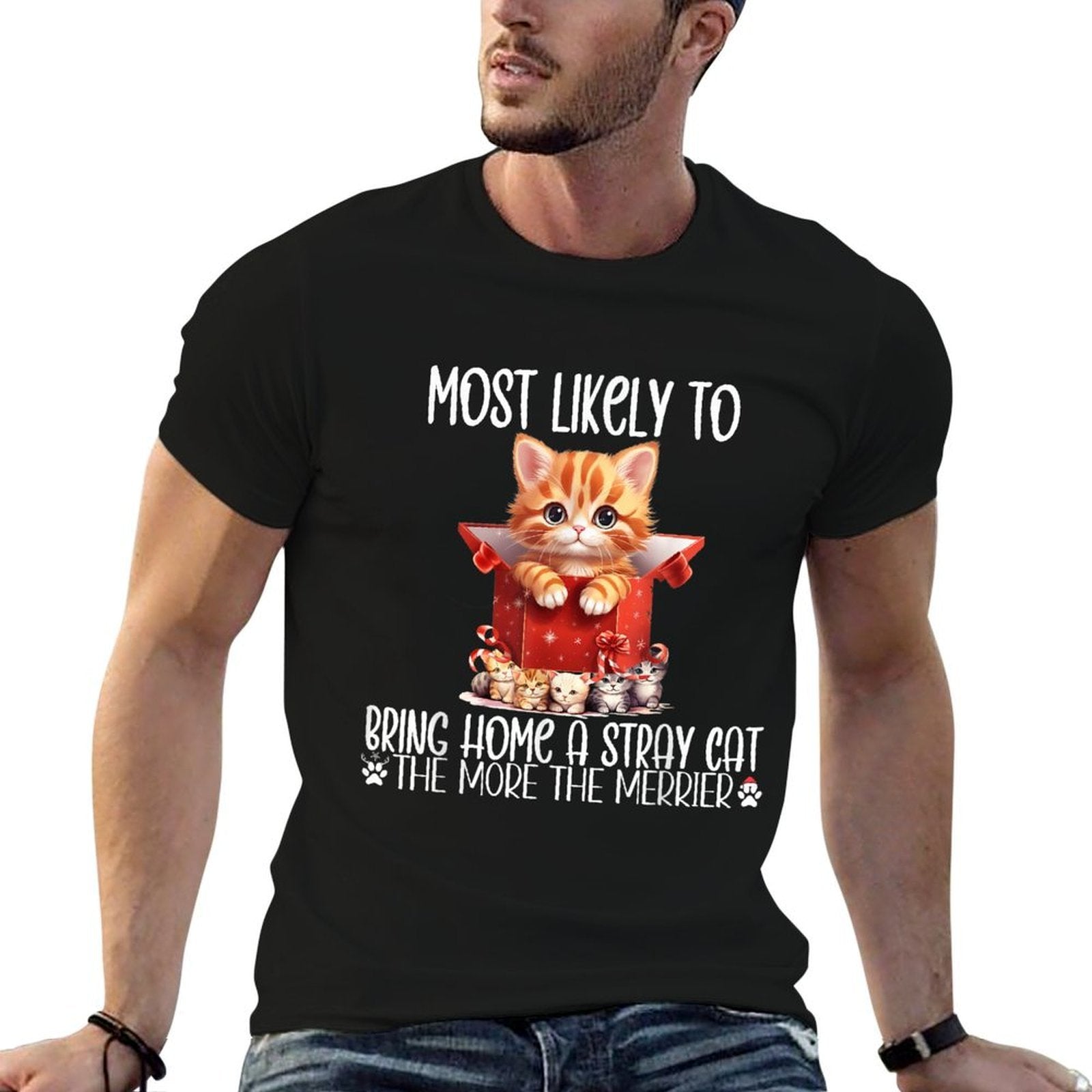 Most Likely to Bring Home A Stray Cat,Christmas Cats  Classic T-Shirt