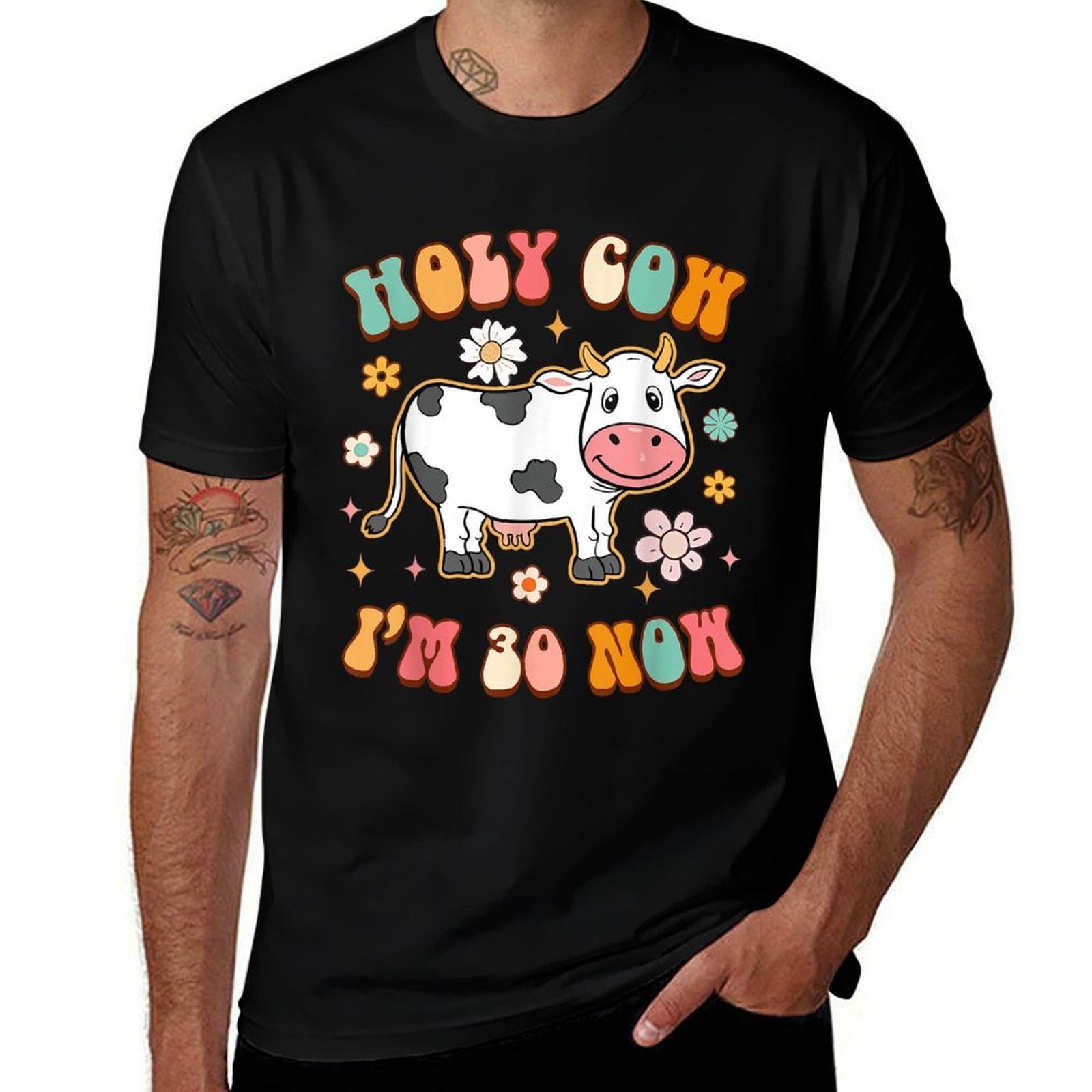 30th Birthday Holy Cow I'm 30 Now Funny Sarcasm 30 Years Old  Summer-ready Fabric T-Shirt
