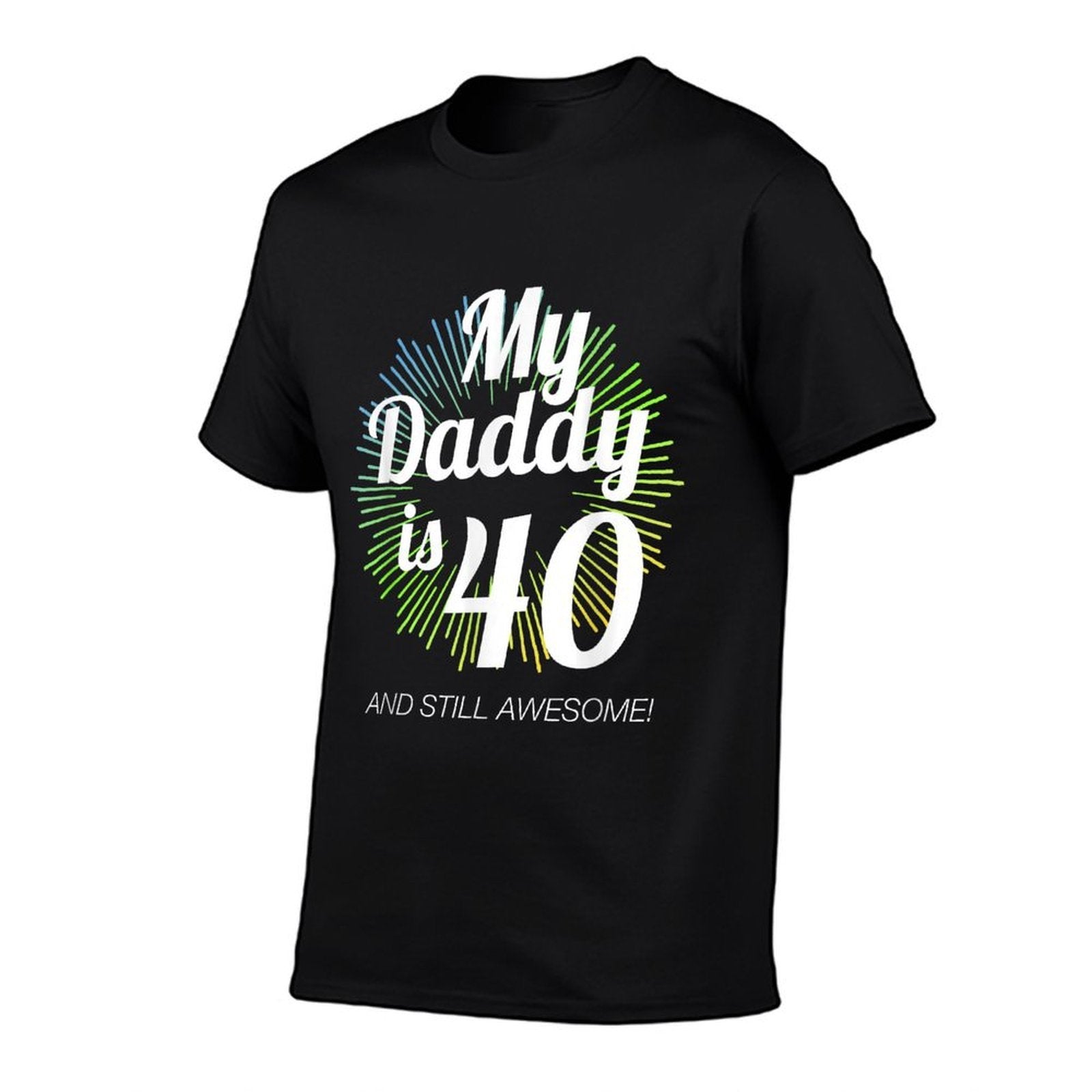 40 Years Old My Daddy Is 40 40th Birthday Dad 40th Birthday  Ribbed Collar T-Shirt