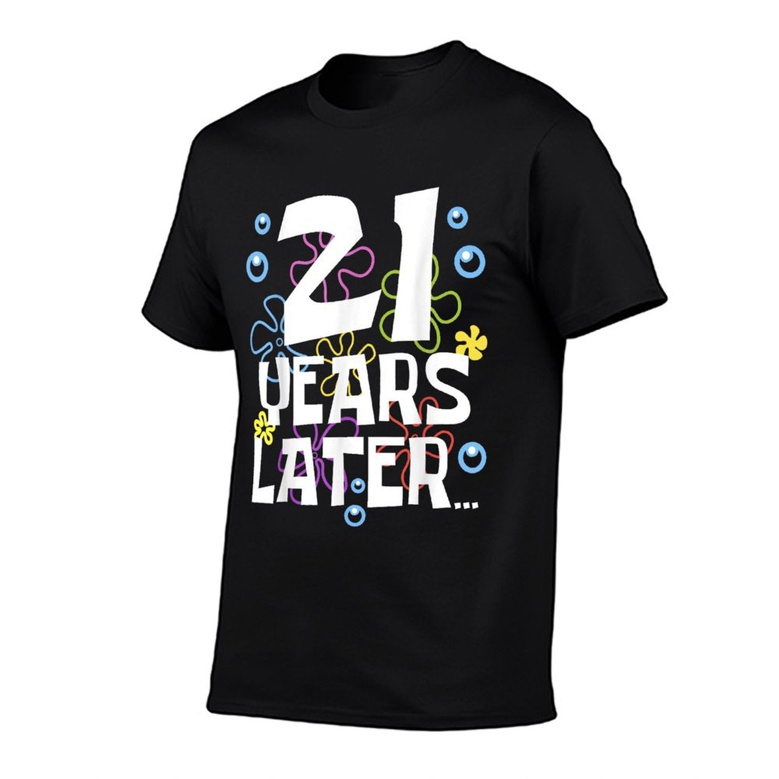 21 YEARS LATER 21st 21 Year Old Birthday Gifts Women Men  Relaxed-fit T-Shirt