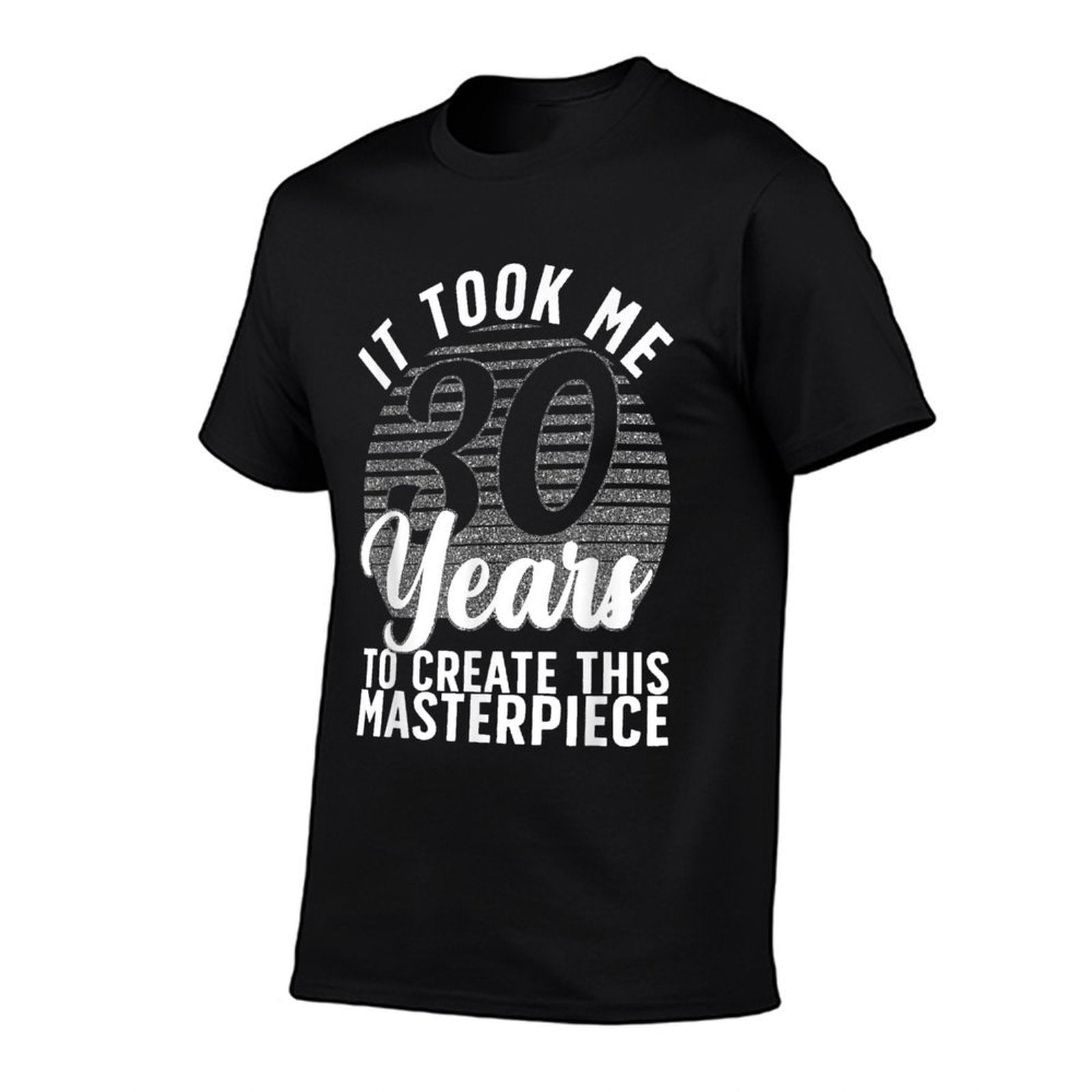 30th Birthday For Women Men 30 Year Old Gag Turning 30 Joke  Wrinkle-resistant T-Shirt