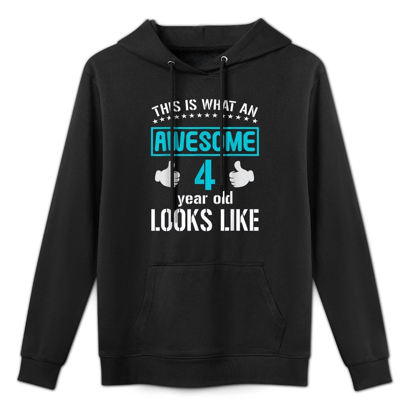 This Is What An Awesome 4 Year Old Looks Like Birthday Kids Unisex Design Hoodie