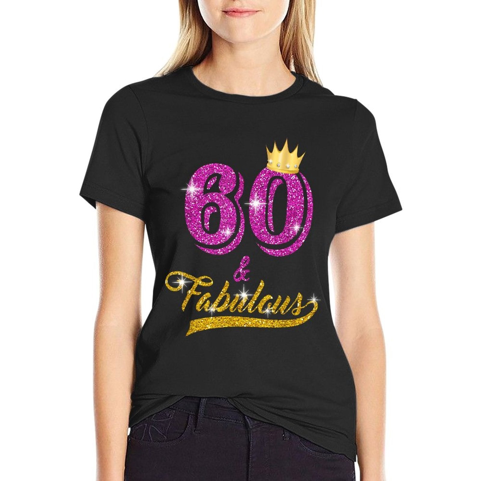 60 And Fabulous 60 Yrs Old B-day 60th Birthday Gift  Odor-resistant T-Shirt