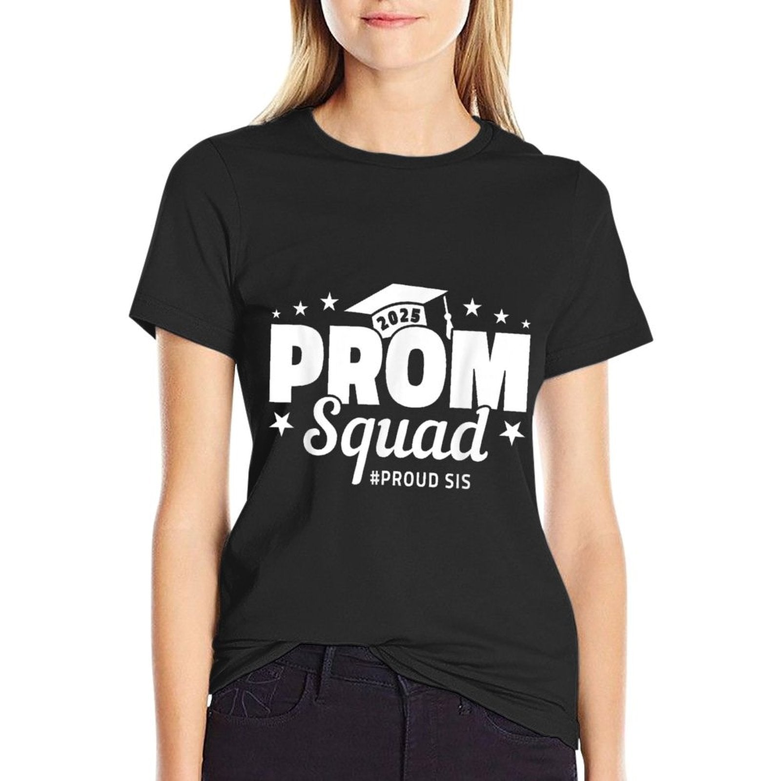 Prom Squad 2025 Proud Sister Graduate Prom Class of 2025  Moisture-wicking T-Shirt