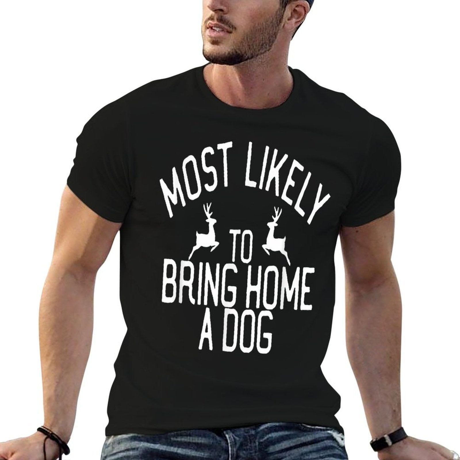 Most Likely To Christmas Bring Home A Stray Dog  Quick-drying T-Shirt