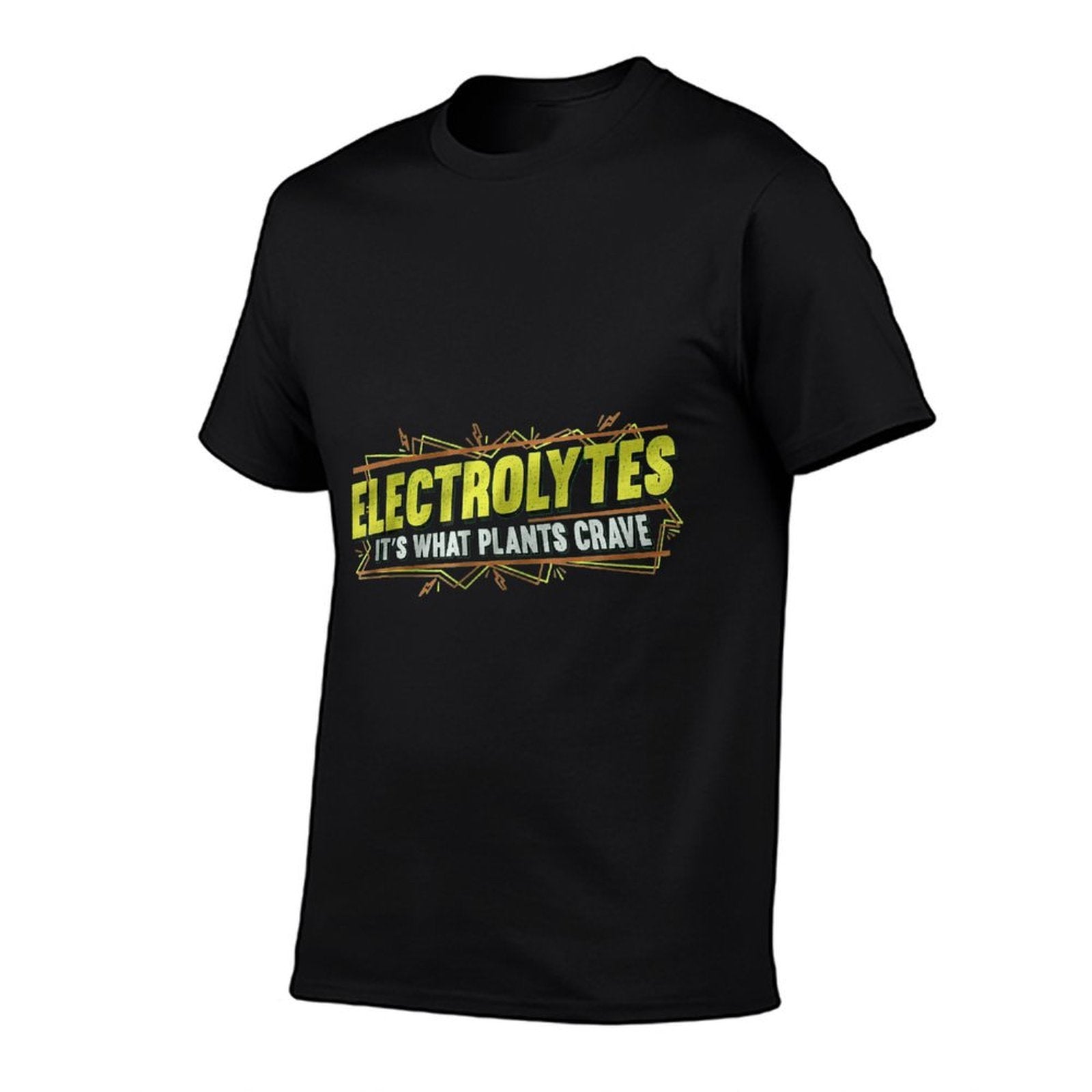 Electrolytes It’s What Plants Crave Funny  Versatile T-Shirt