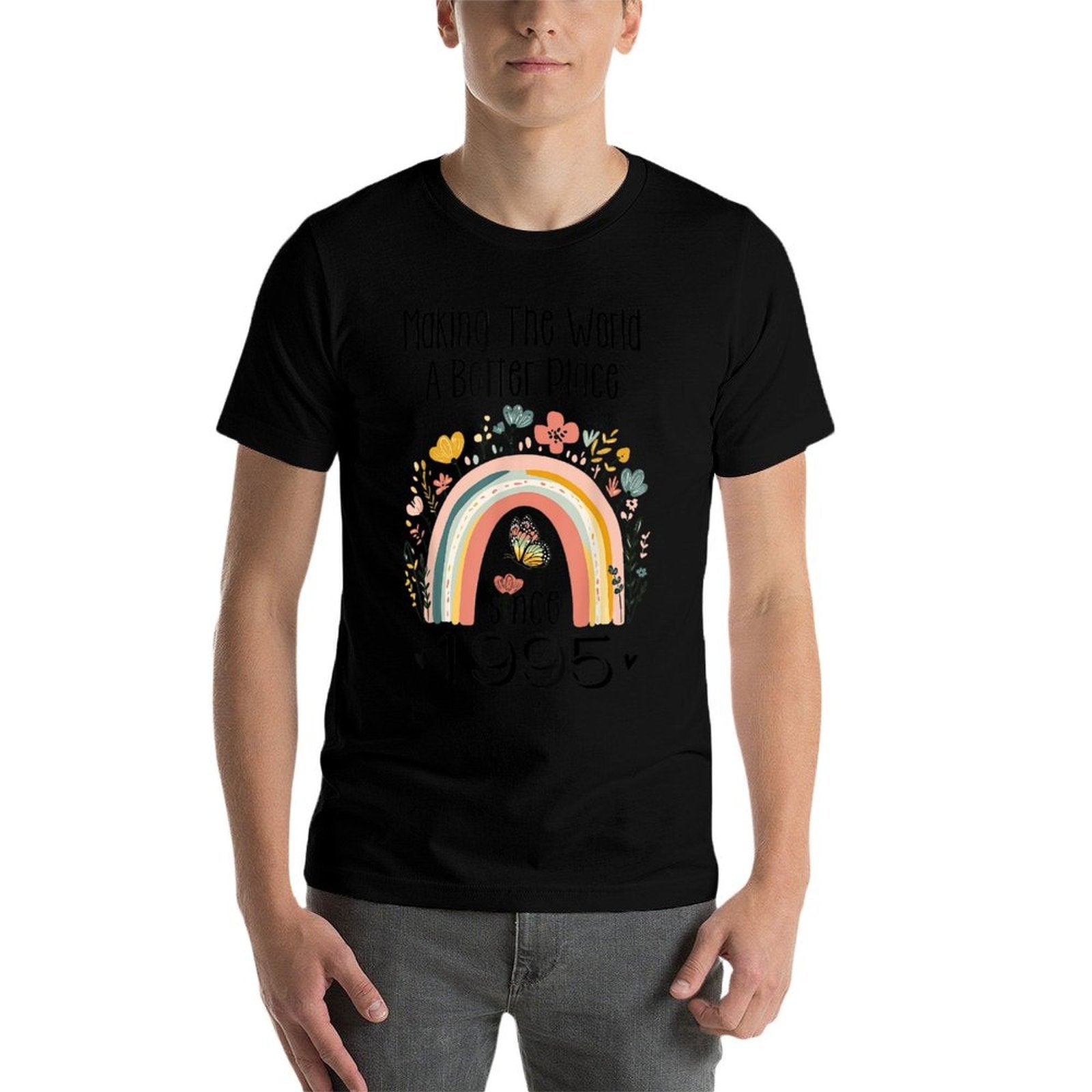 30th Birthday Making The World A Better Place Since 1995  Graphic-printed T-Shirt