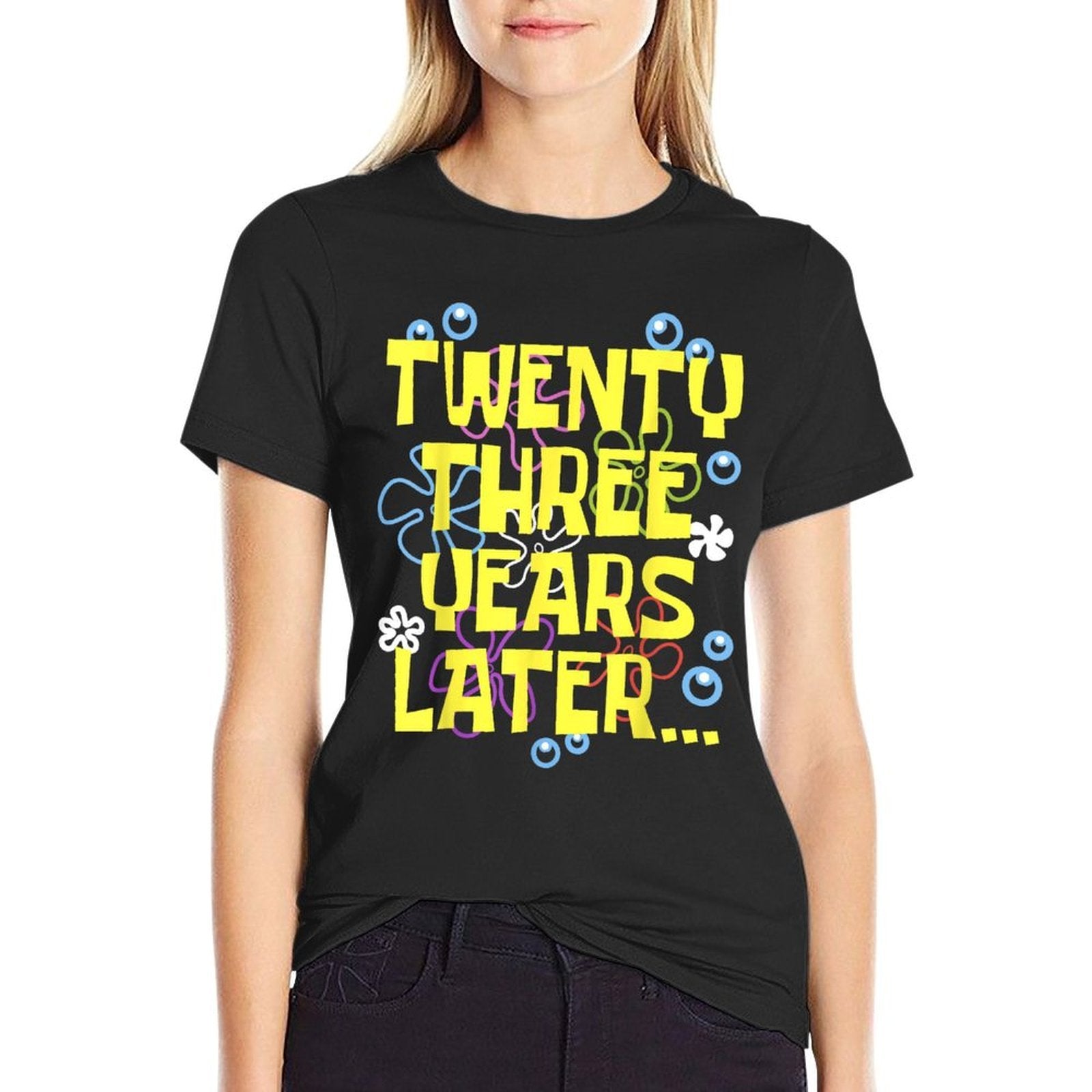 23 TWENTY THREE YEARS LATER 23 Year Old Birthday Gifts Bday  Fade-proof Color T-Shirt