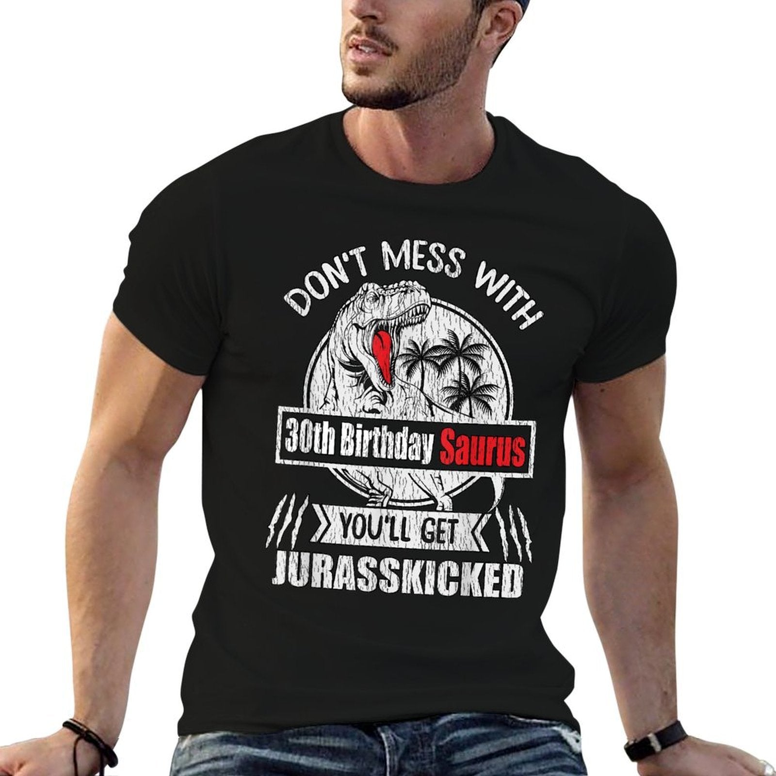 30th Bday Don't Mess With Saurus Dinosaur 30th Birthday  Polyester Blend T-Shirt