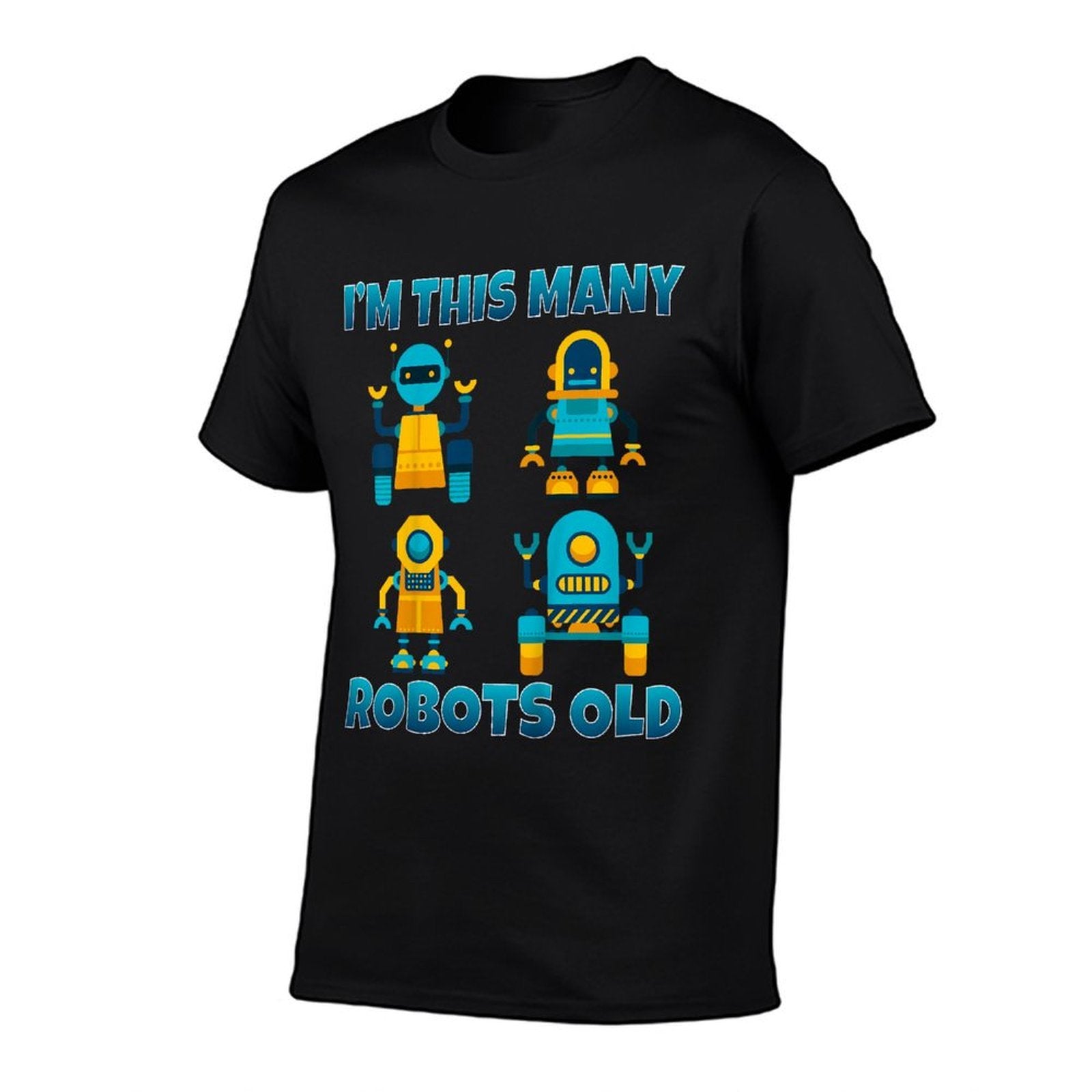 Kids I'm This Many Robots Old Robotics Kids 4th Birthday Party  High-quality Stitching T-Shirt