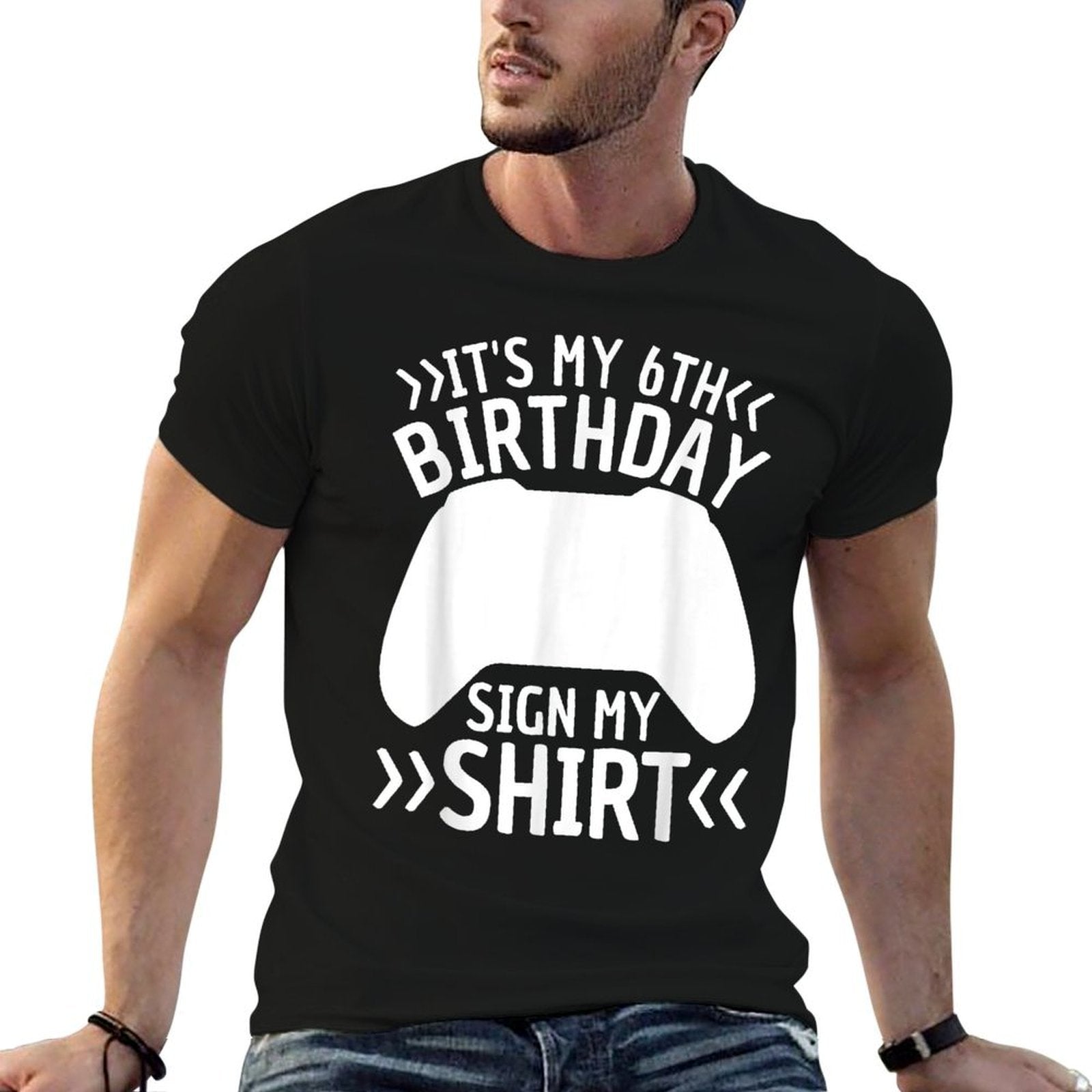 6 Years Old Boys Birthday Gamer It's My 6th Birthday Sign My Comfortable T-Shirt