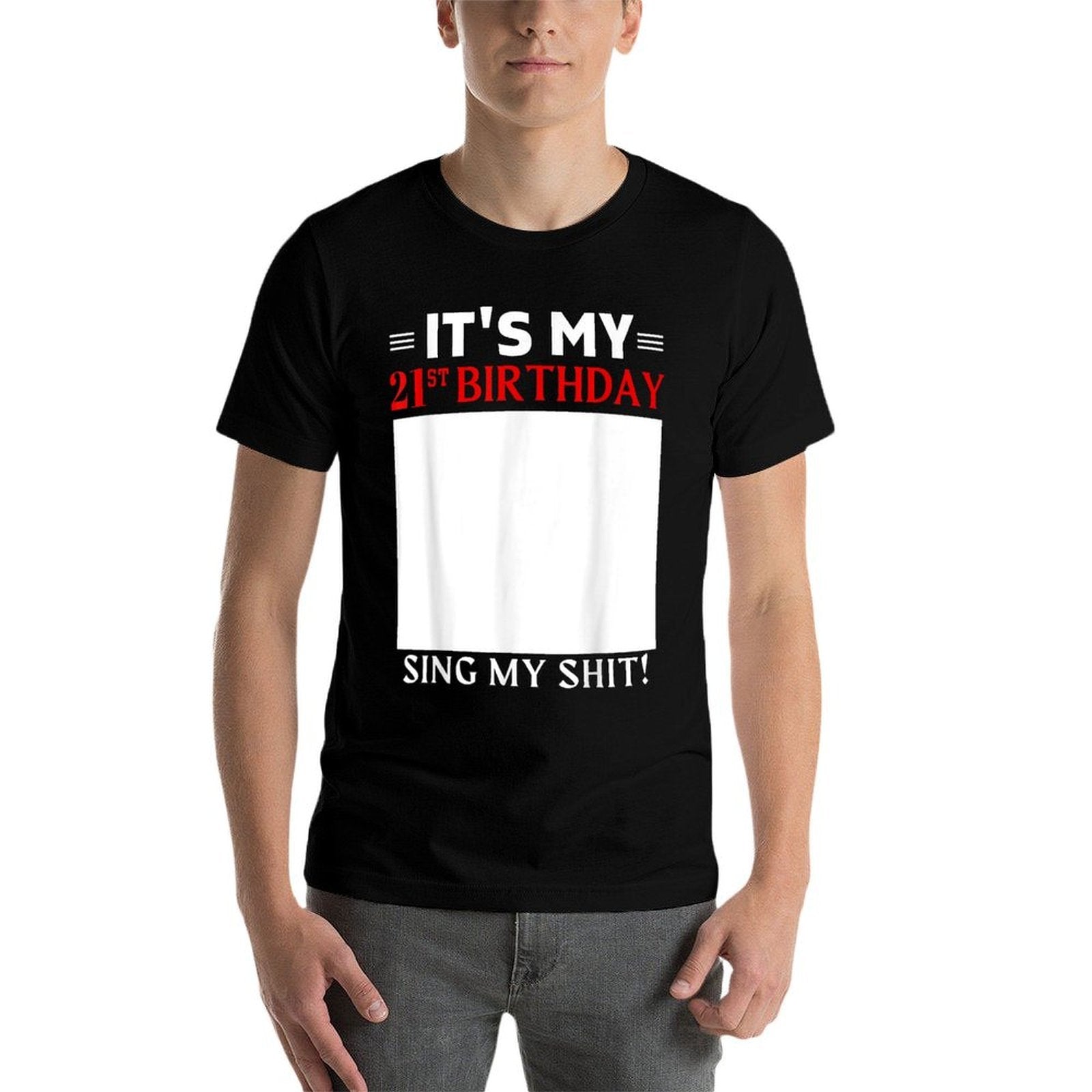 21st Birthday It's My21 Years Old Birthday Funny Men Women  Easy-care T-Shirt