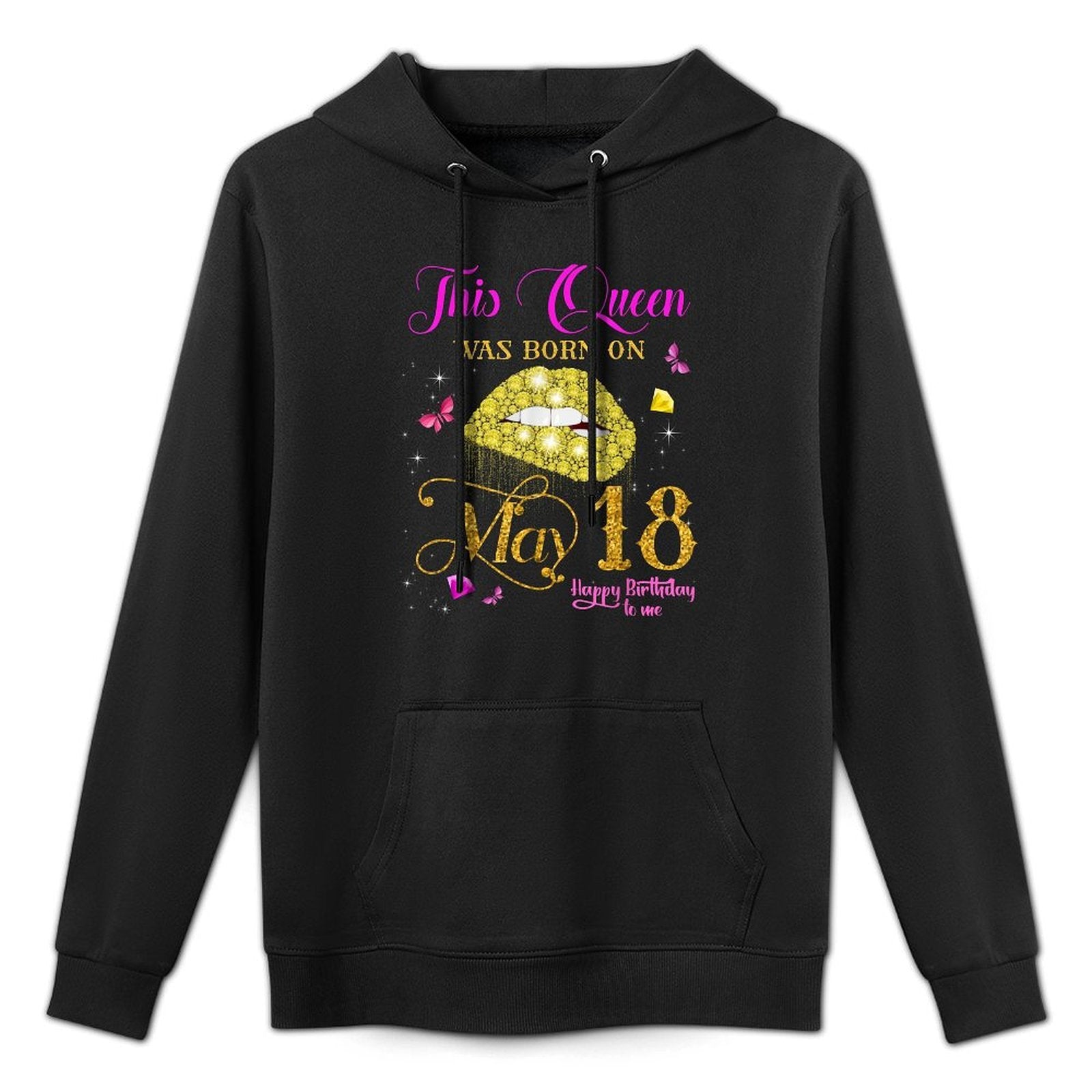 This Queen Was Born on May 18, 18th May Birthday Shape Retention Hoodie
