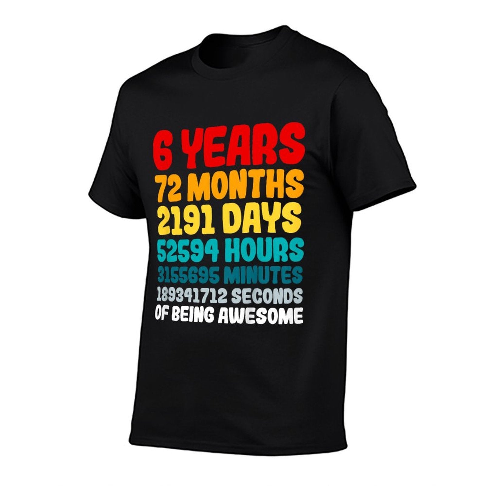 Kids How Many Years, Month, Days, Minutes And Seconds Is 6 Years  Rolled Sleeves T-Shirt