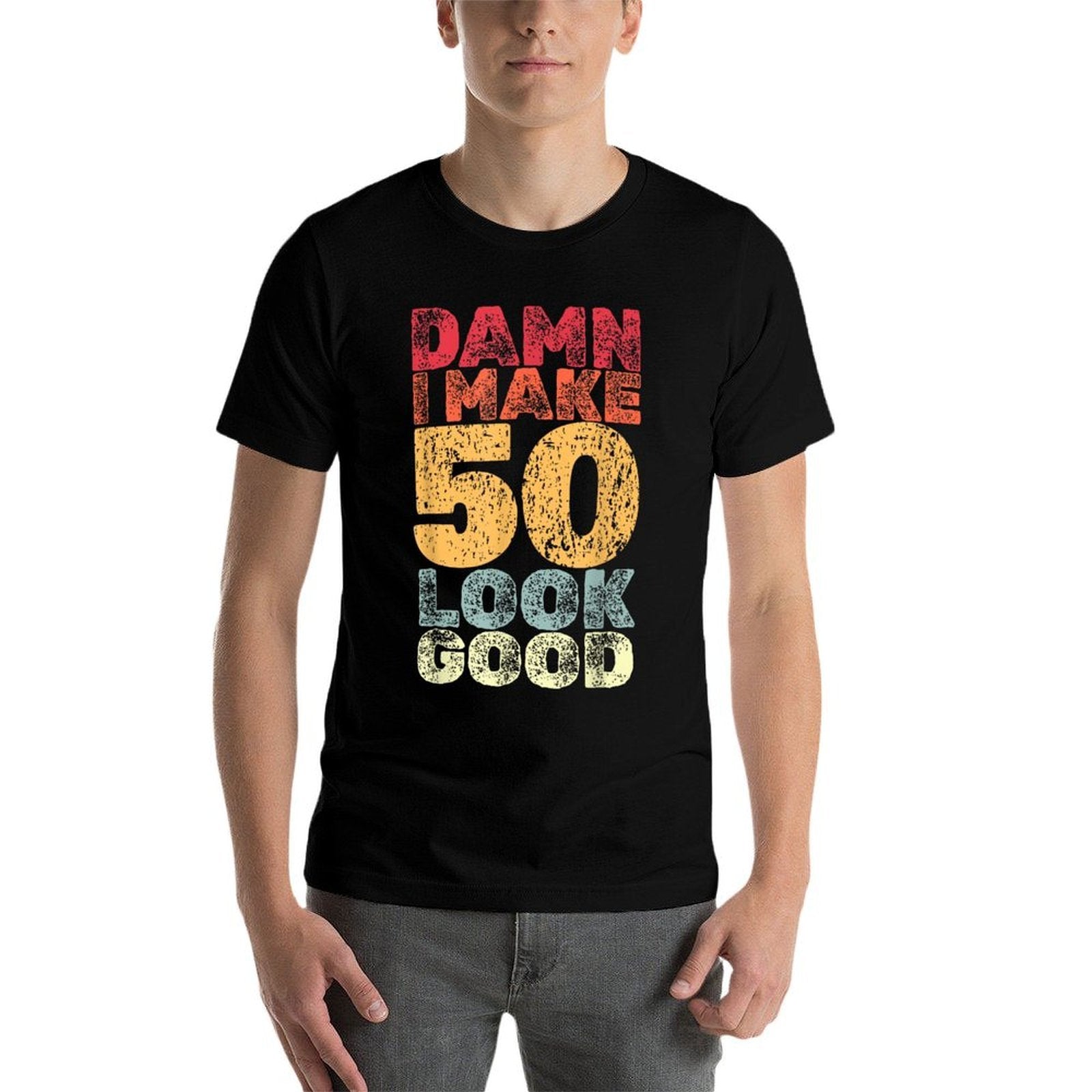 50 Year Old I Make 50 Look Good I 50th Birthday  Rolled Sleeves T-Shirt