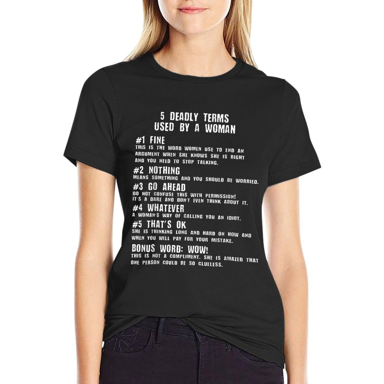 5 Deadly Terms Used By A Woman Funny Meme  Slim-fit Cut T-Shirt