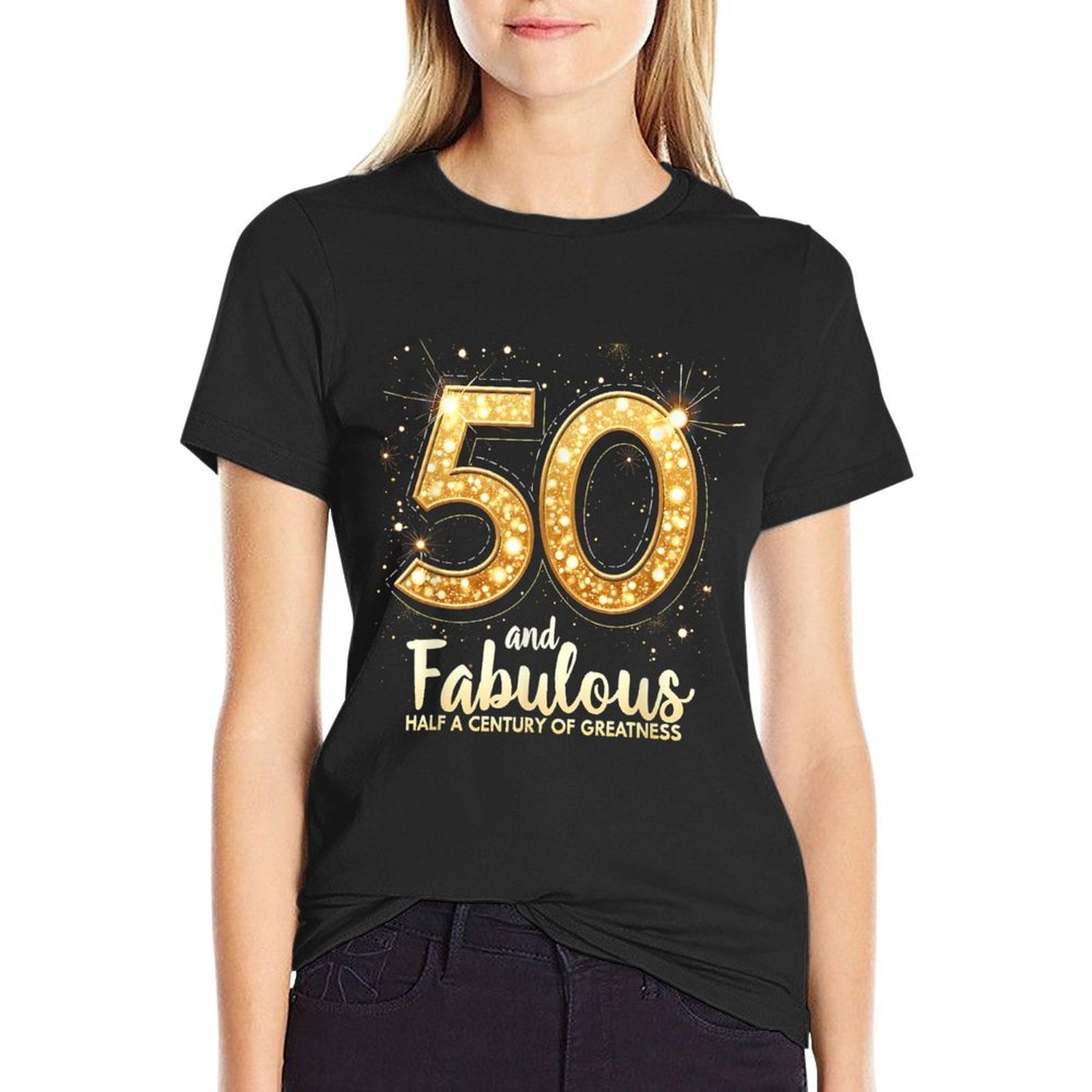50th Birthday 50 And Fabulous Half A Century of Greatness  Wrinkle-resistant T-Shirt