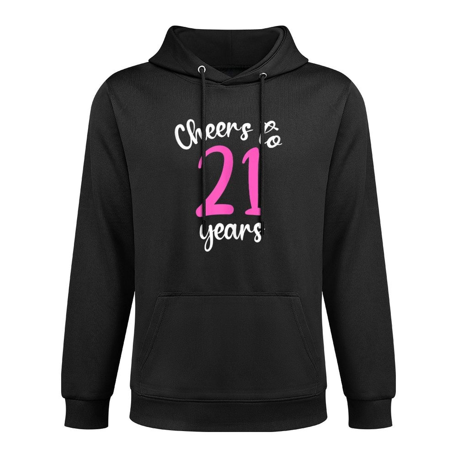 21st Birthday Cheers To 21 Years Pink 21st Birthday Easy Care Hoodie