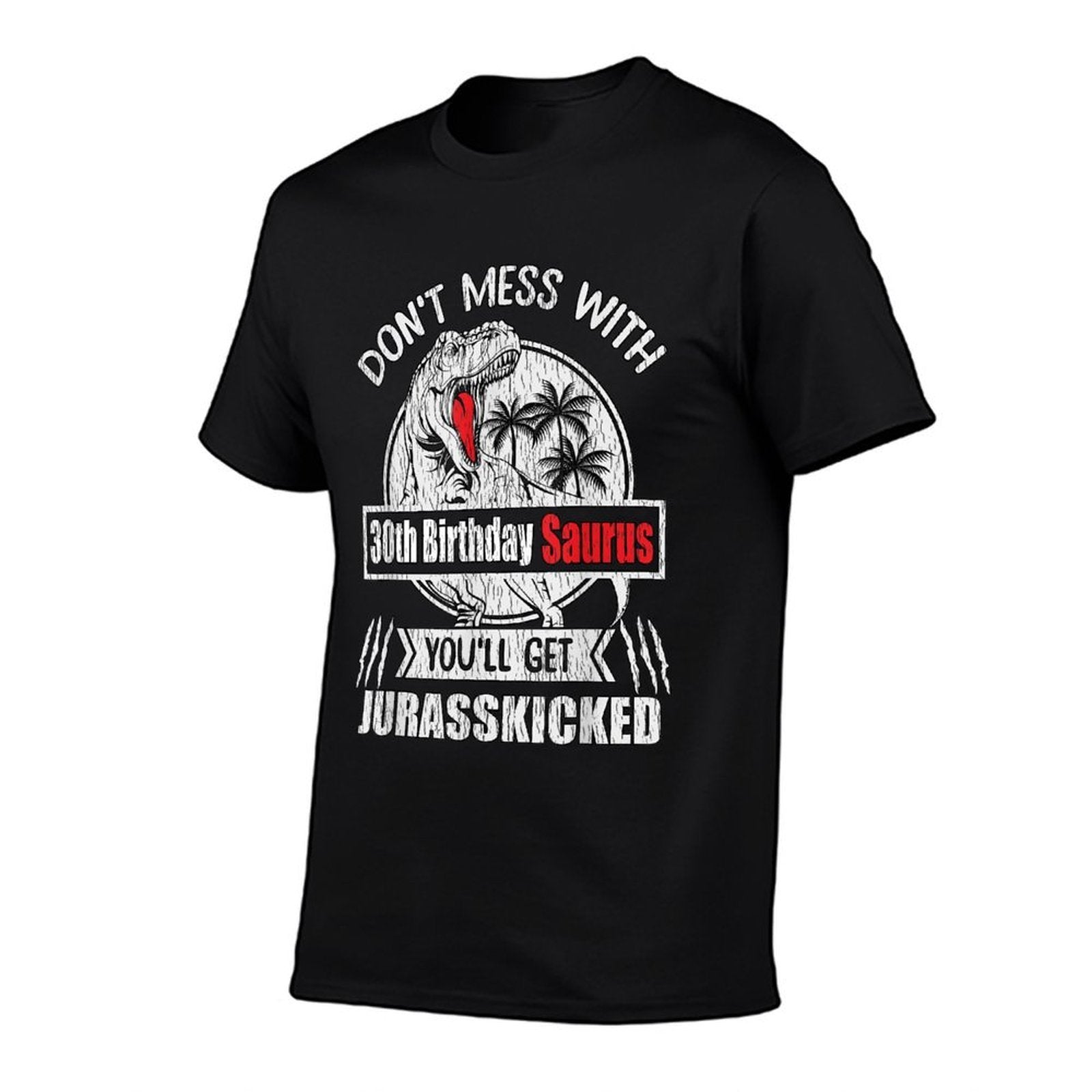 30th Bday Don't Mess With Saurus Dinosaur 30th Birthday  Polyester Blend T-Shirt