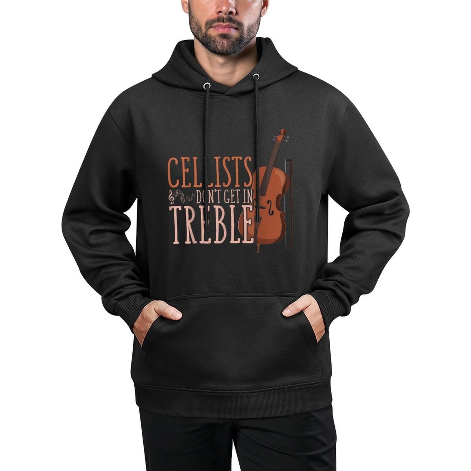 Classical Musician Gift Music Cello Funny Cellists Dont Get In Treble Black Cello Breathable Fabric Hoodie