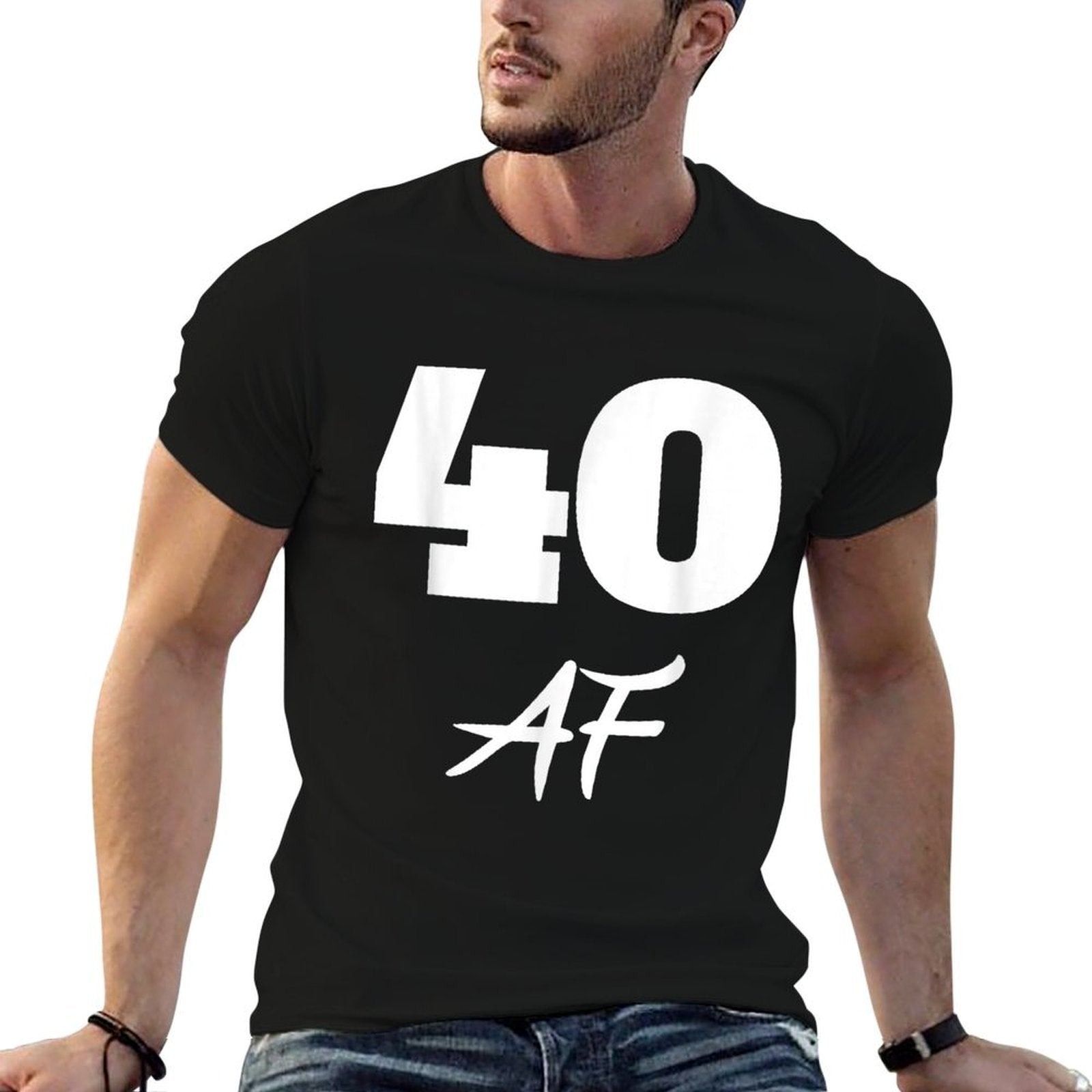 40th Birthday, 40 AF  Easy-care T-Shirt