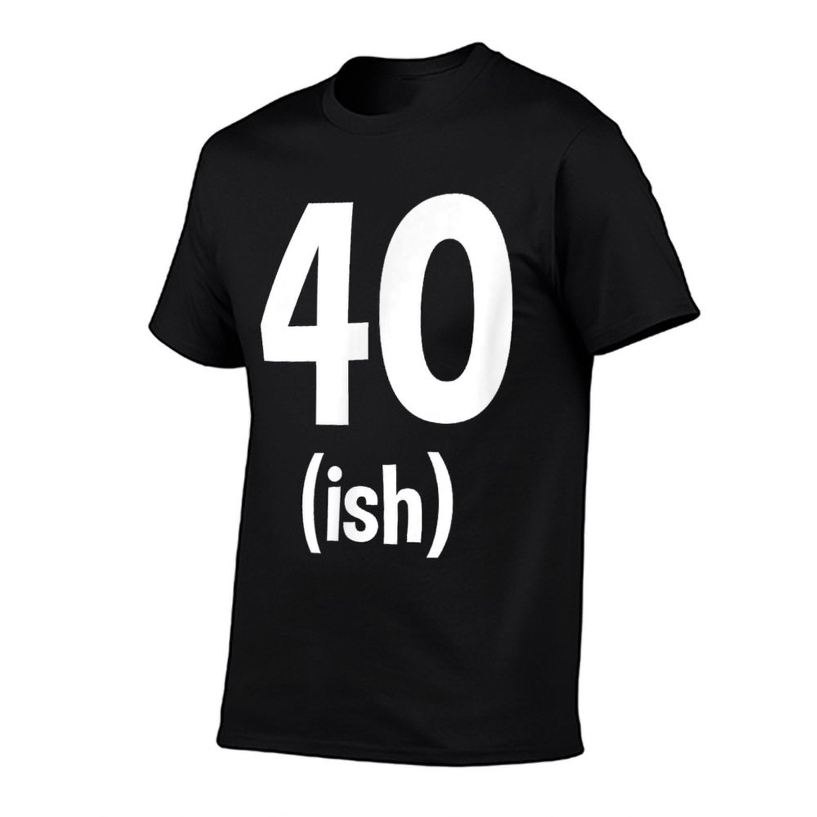 40ish - Funny 40th Birthday for Men - White Text  High-quality Stitching T-Shirt