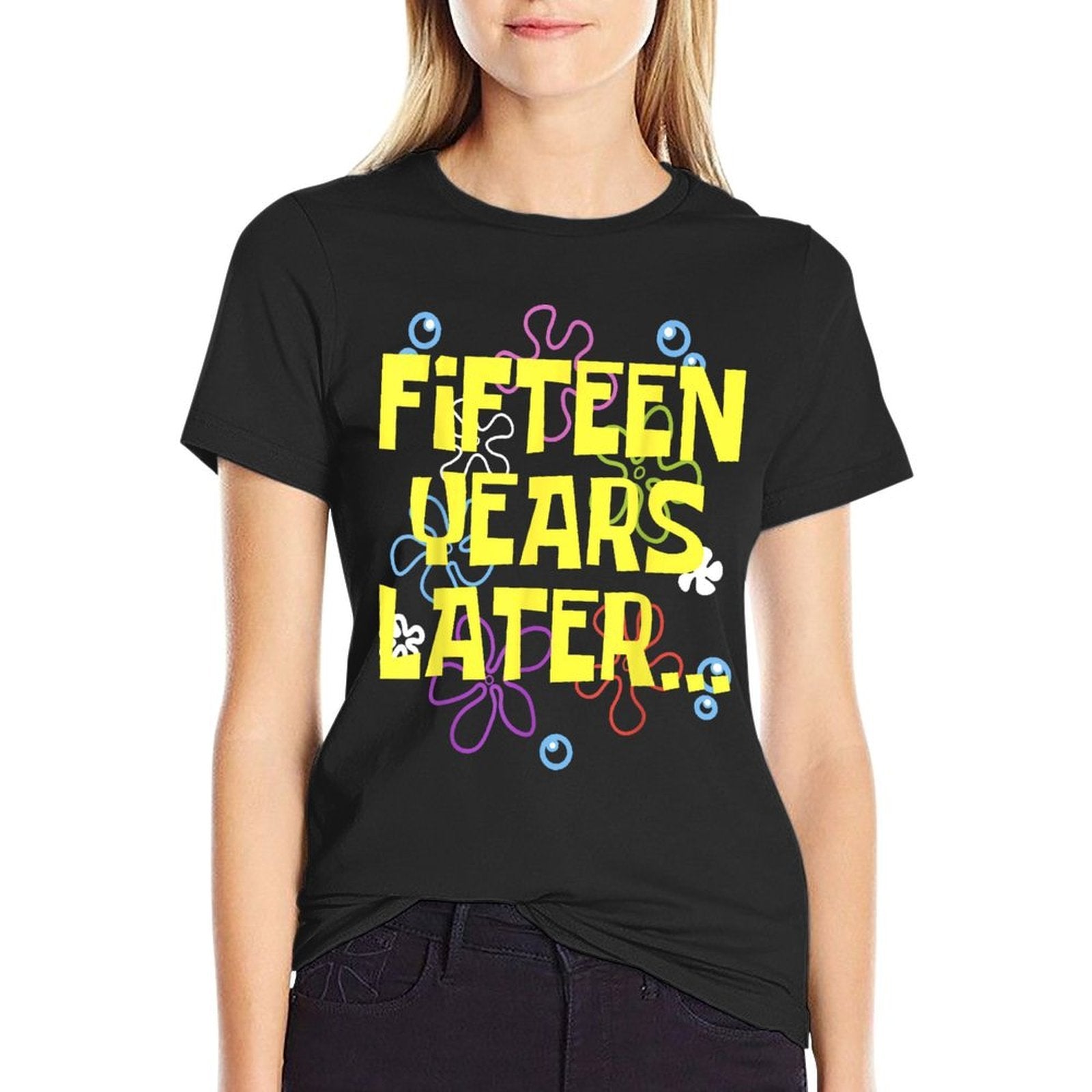 15 FIFTEEN YEARS LATER 15 Year Old Birthday Gifts Boy Girls  Eco-friendly Material T-Shirt