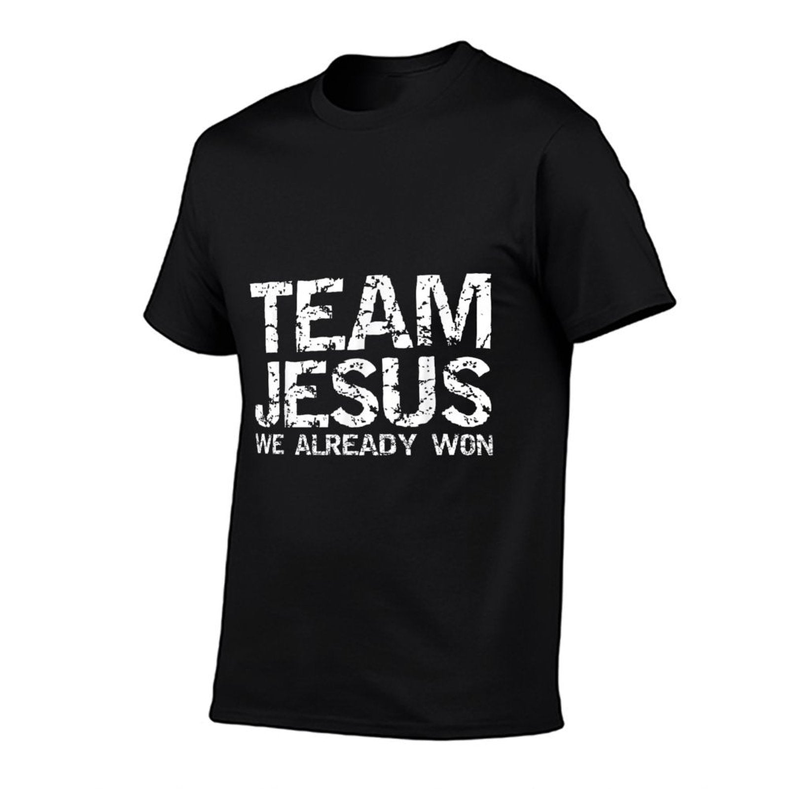 Team Jesus We Already Won Christian Victory in Jesus Quote  Vintage-inspired T-Shirt