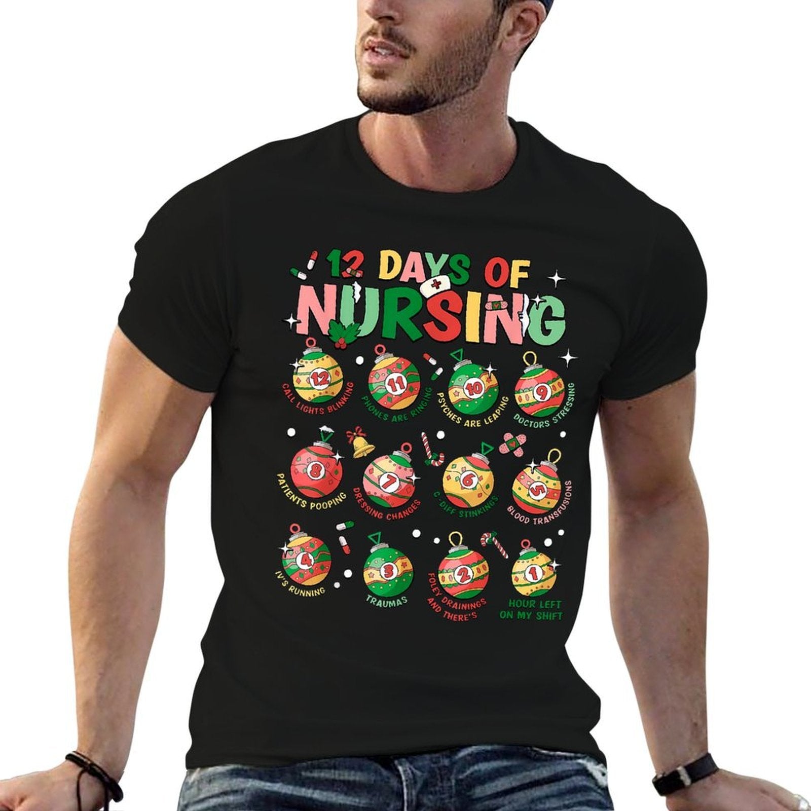 12 Days Of Nursing Christmas Nurse Peds RN NICU Er Med Surg  Wrinkle-resistant T-Shirt