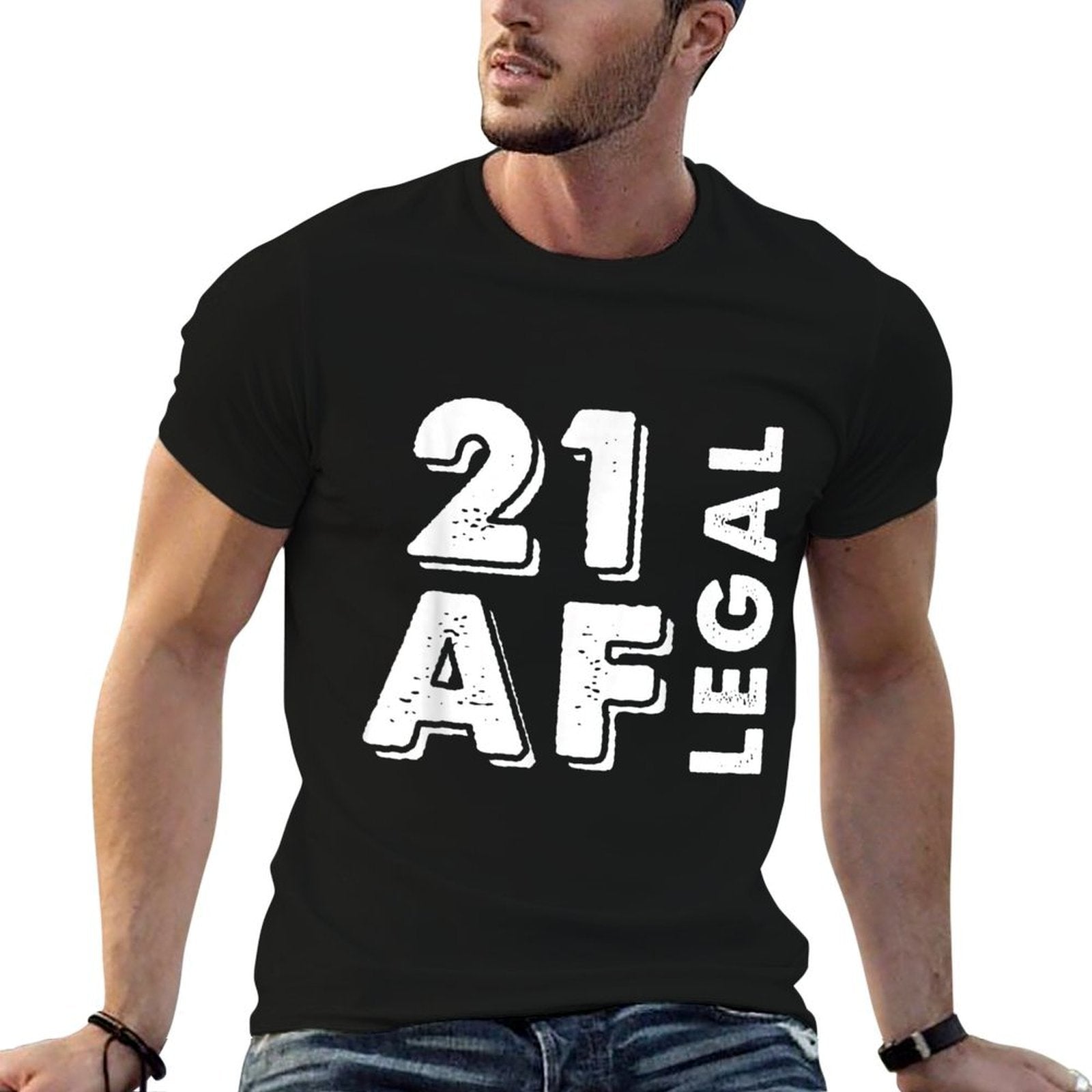 21 Legal Af Funny 21st Birthday Party  Cotton T-Shirt