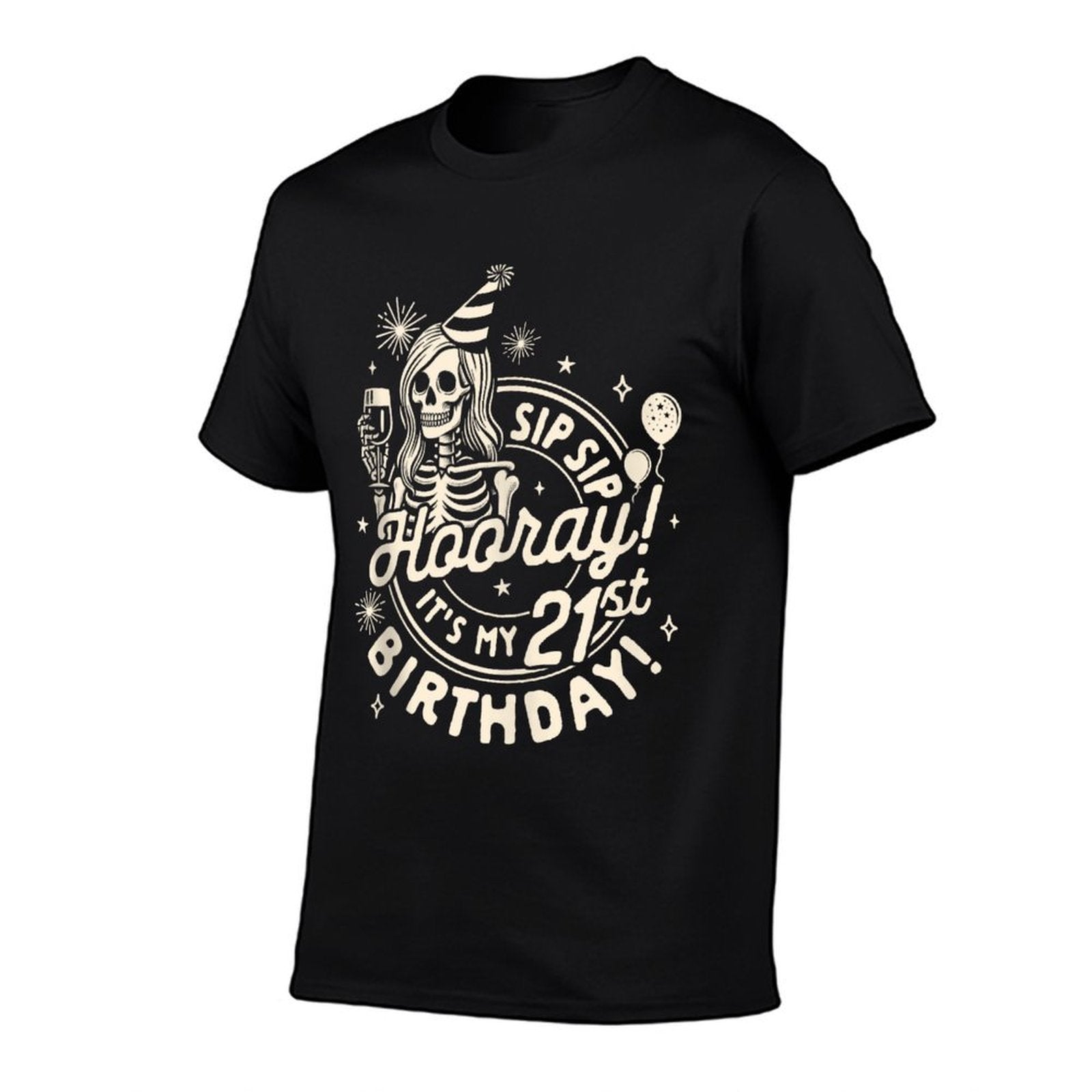 21st Birthday Girl Sips Sip Hooray It's My 21st Birthday  Fade-proof Color T-Shirt