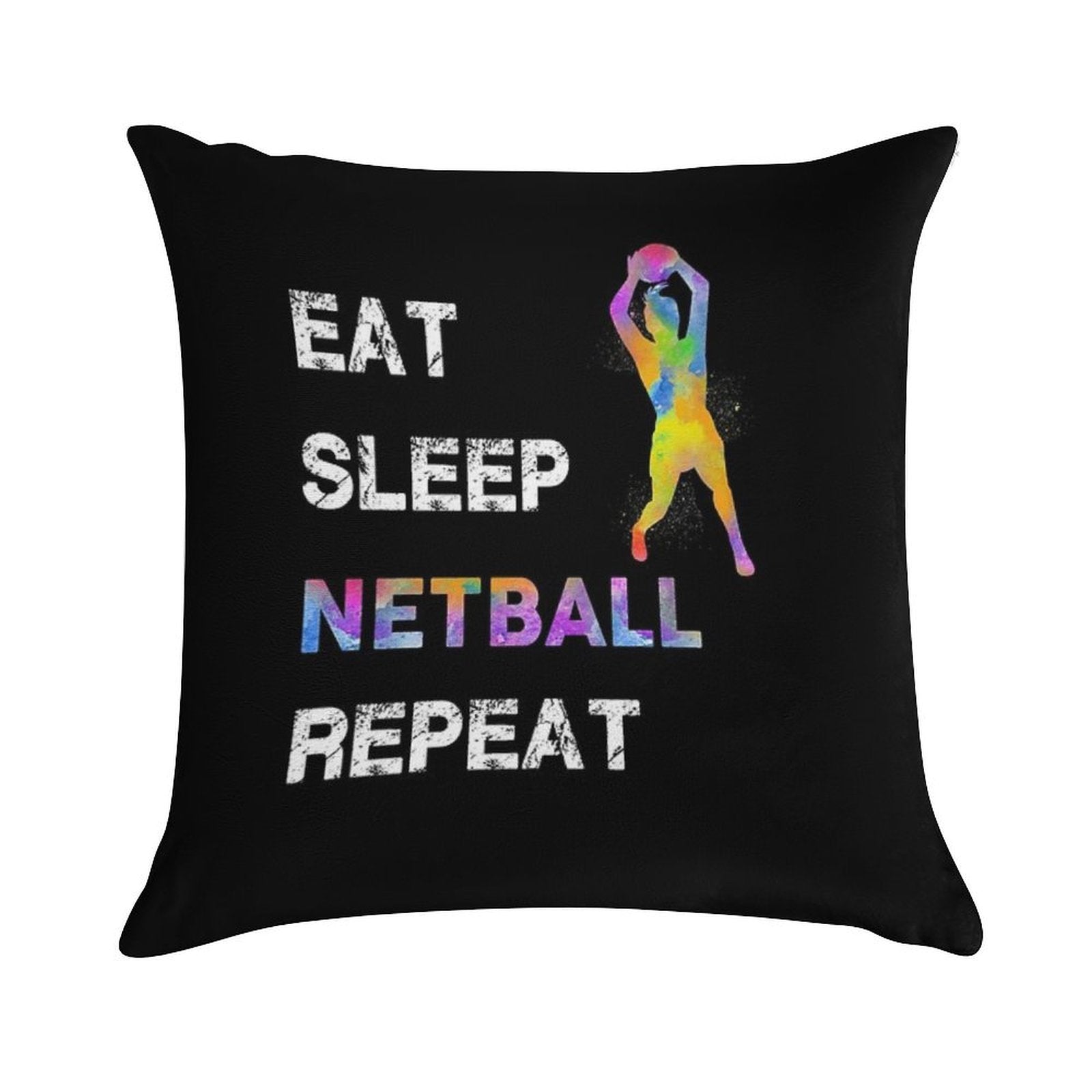 Eat Sleep Netball Repeat Soft Fade-Resistant Throw Pillow