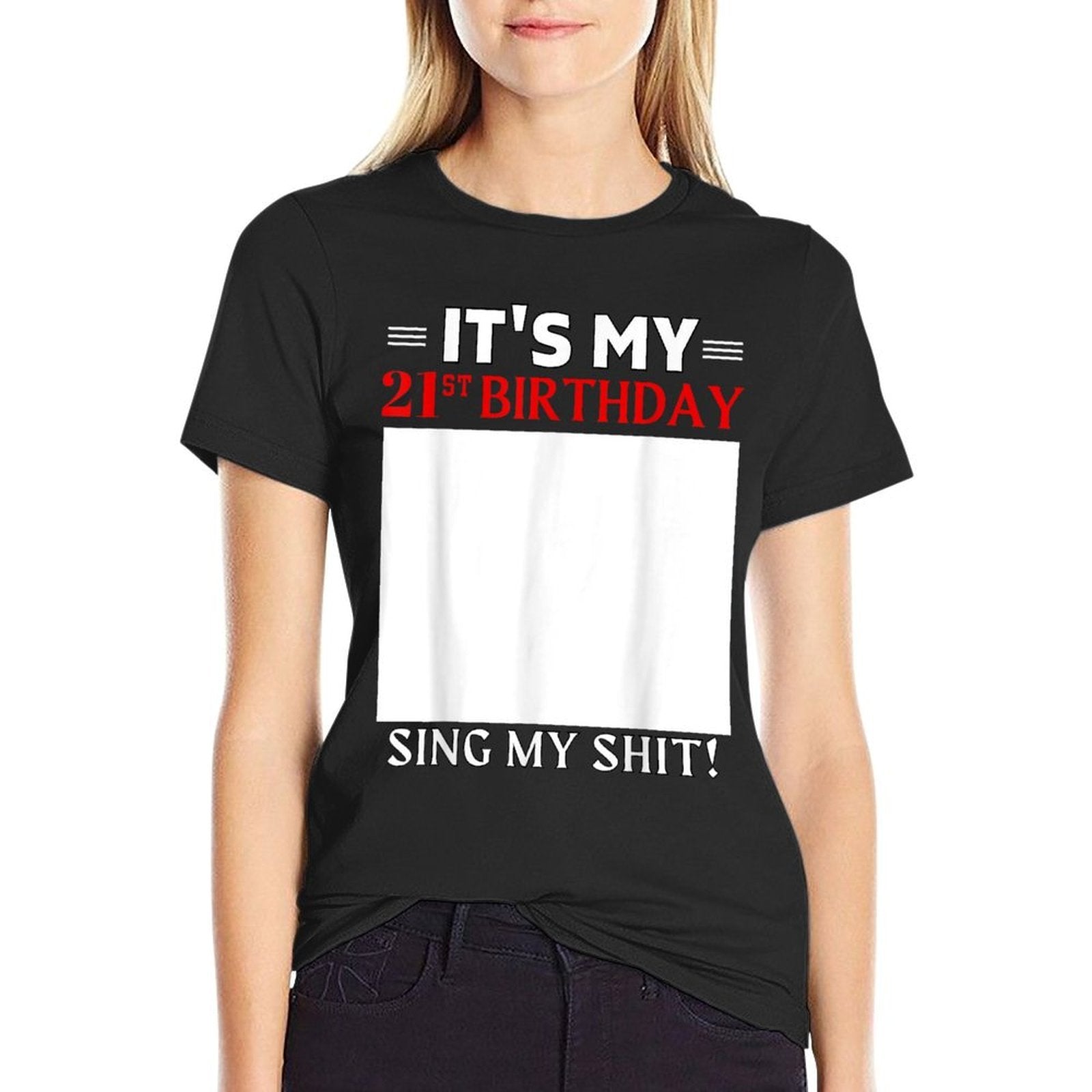 21st Birthday It's My21 Years Old Birthday Funny Men Women  Easy-care T-Shirt