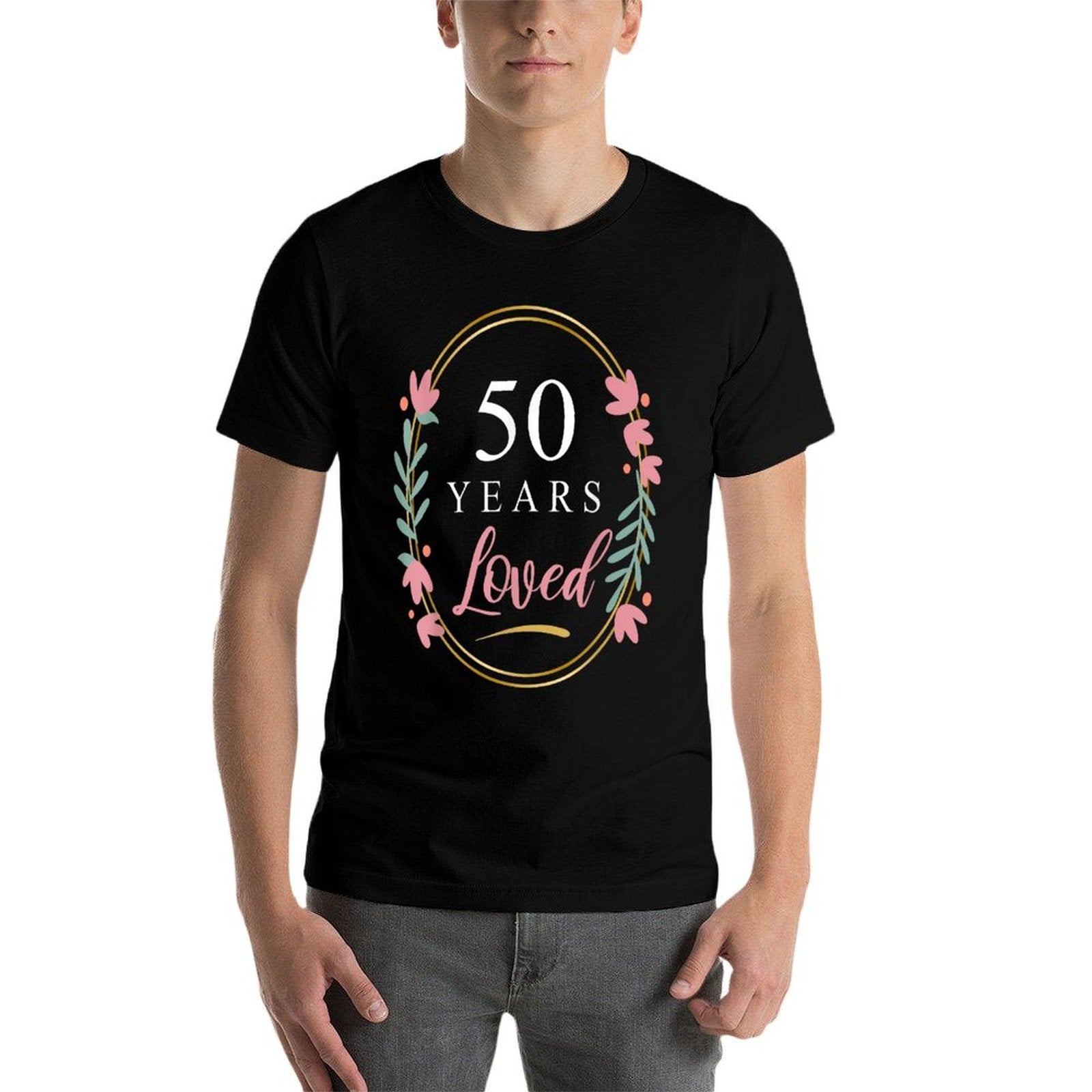 50 Years Loved Floral Flower 50 Year Old 50th Birthday Women  Rolled Sleeves T-Shirt