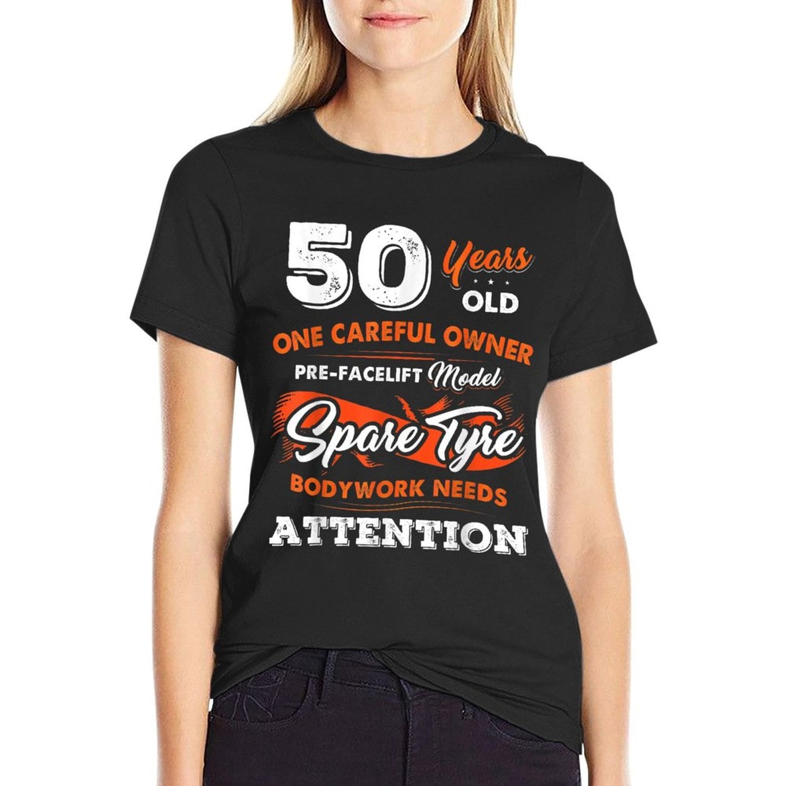 50 Years Old One Careful Owner 50th Birthday Gift  Fade-proof Color T-Shirt