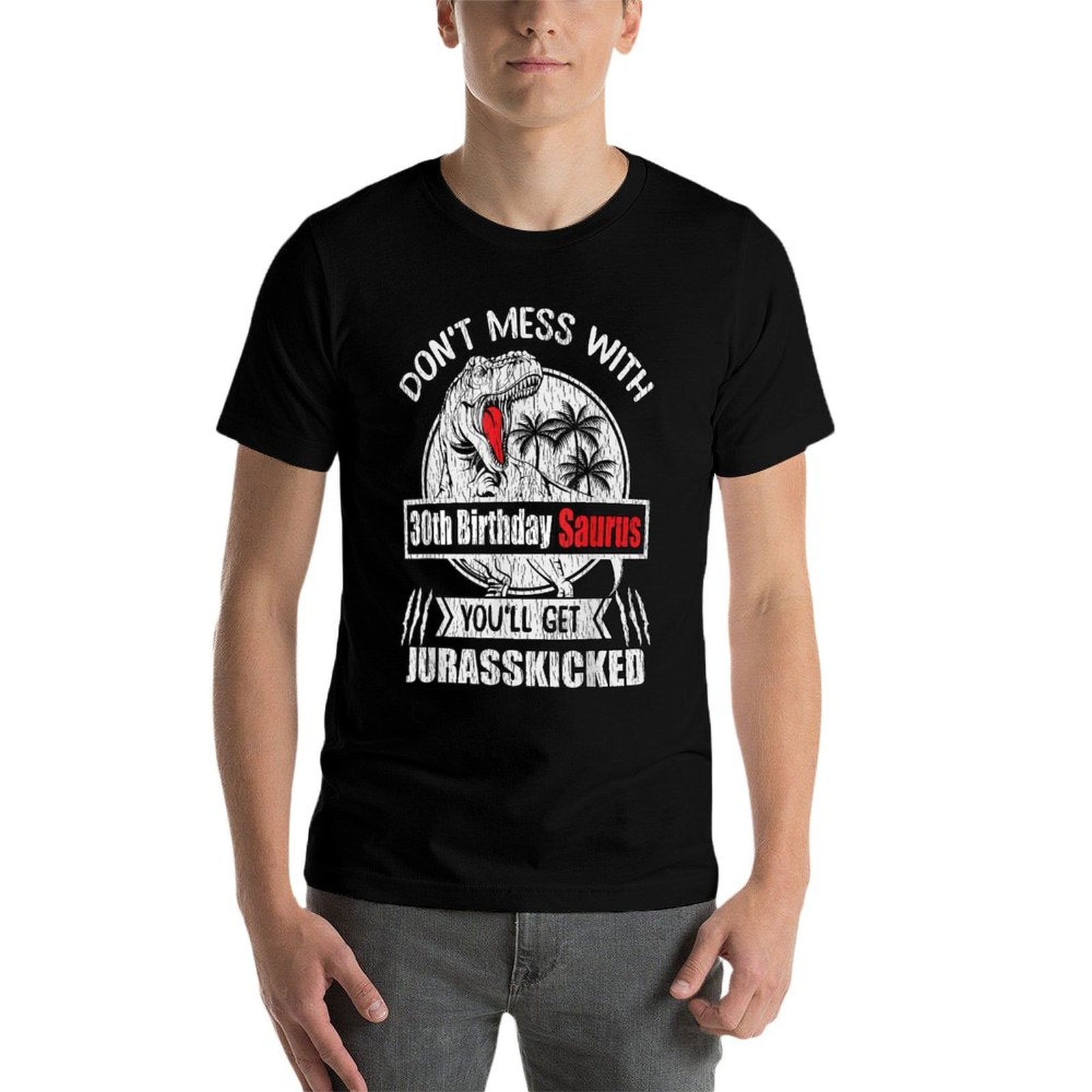 30th Bday Don't Mess With Saurus Dinosaur 30th Birthday  Polyester Blend T-Shirt