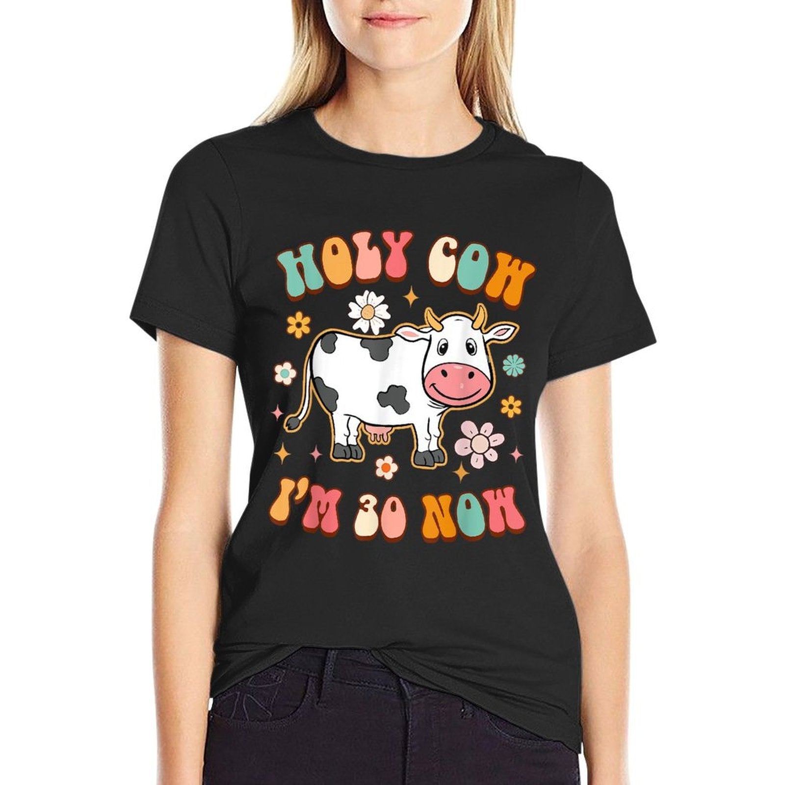 30th Birthday Holy Cow I'm 30 Now Funny Sarcasm 30 Years Old  Summer-ready Fabric T-Shirt