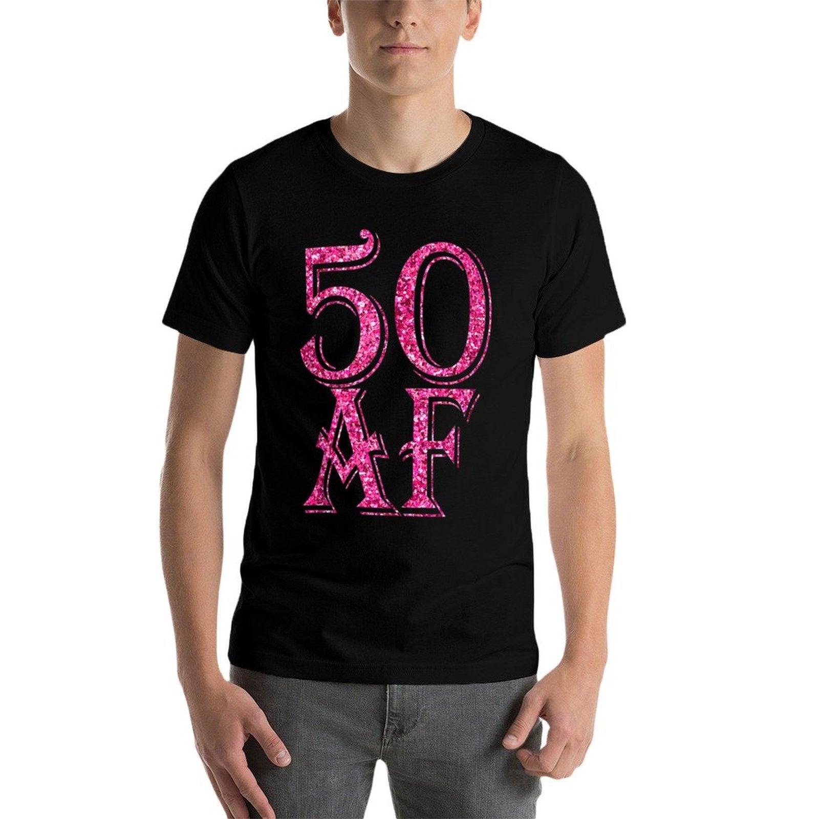 50th Birthday 50 AF Cool Pink 50 Years Old B-day  Easy-care T-Shirt