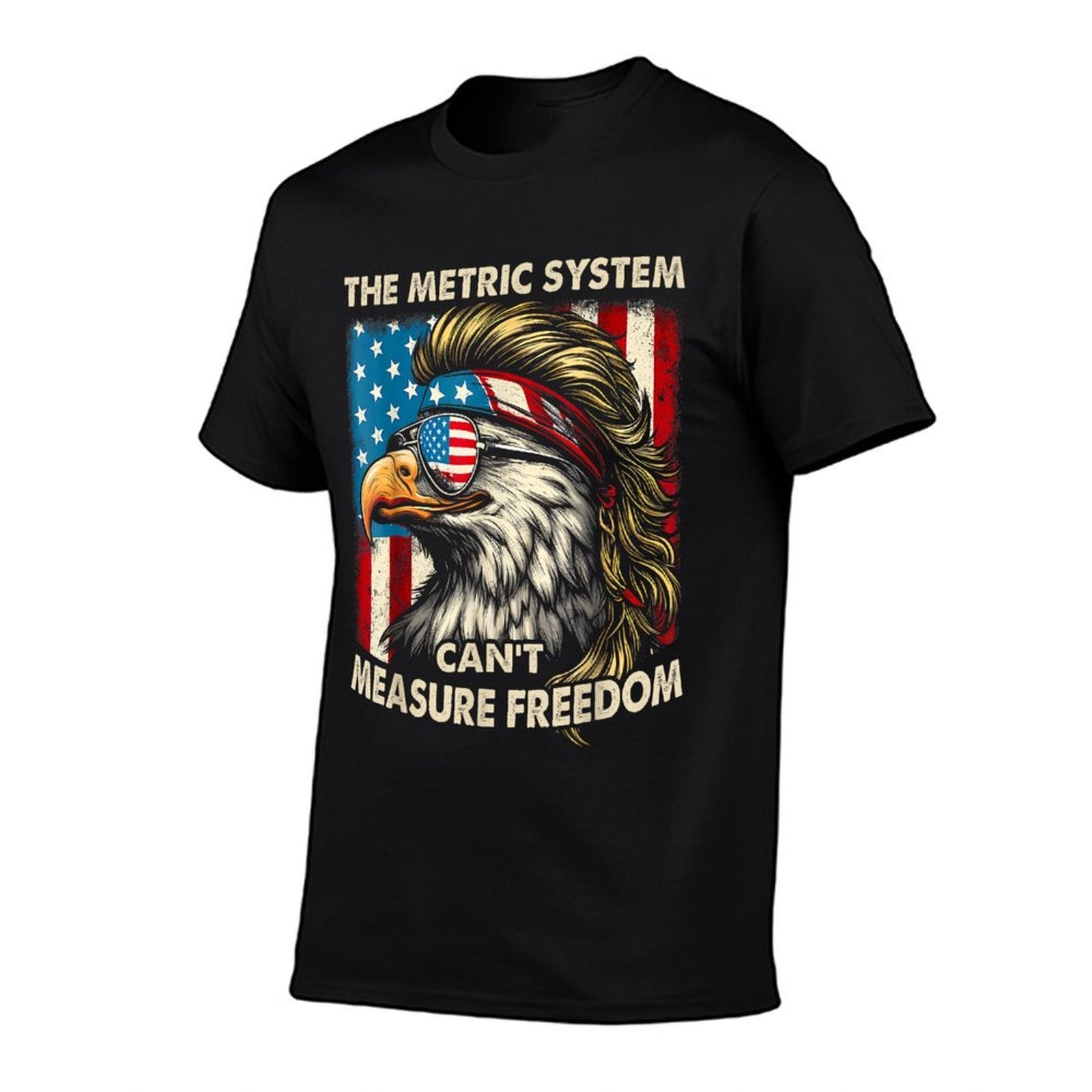 4th Of July The Metric System Cant Measure Freedom Patriot  Wrinkle-resistant T-Shirt