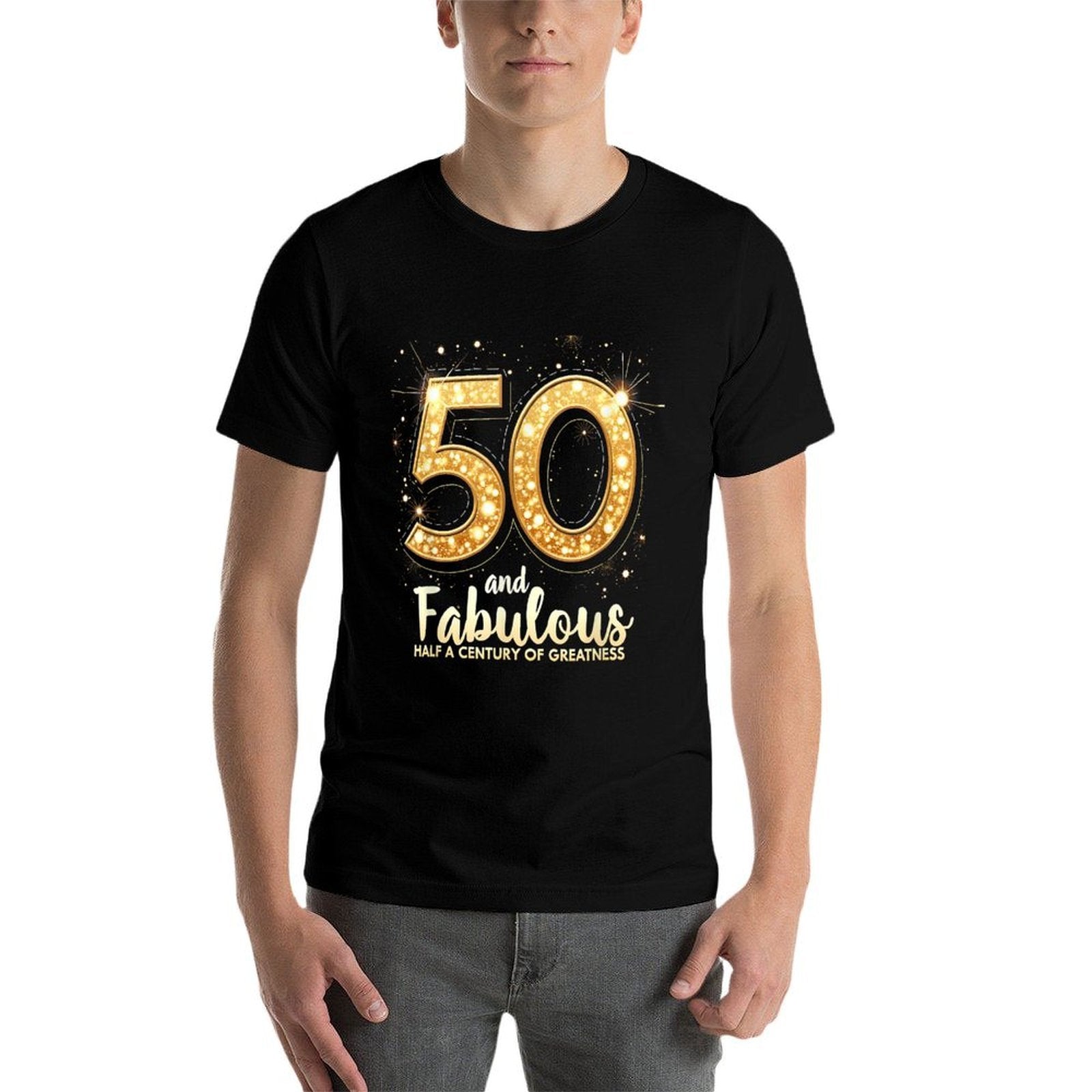 50th Birthday 50 And Fabulous Half A Century of Greatness  Wrinkle-resistant T-Shirt