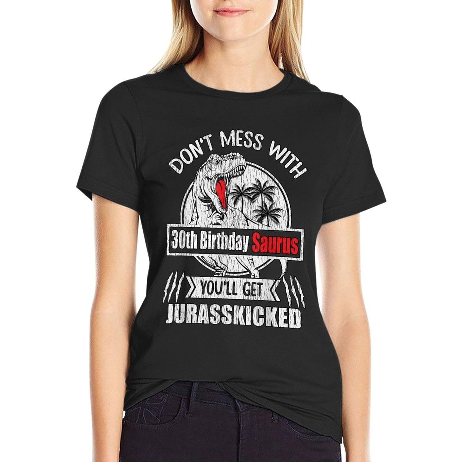 30th Bday Don't Mess With Saurus Dinosaur 30th Birthday  Polyester Blend T-Shirt