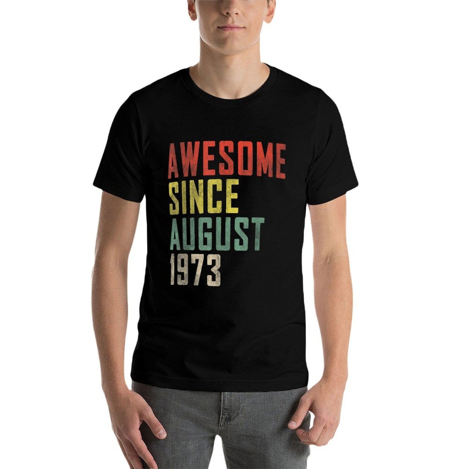 50th Birthday Awesome Since August 1973  Wrinkle-resistant T-Shirt