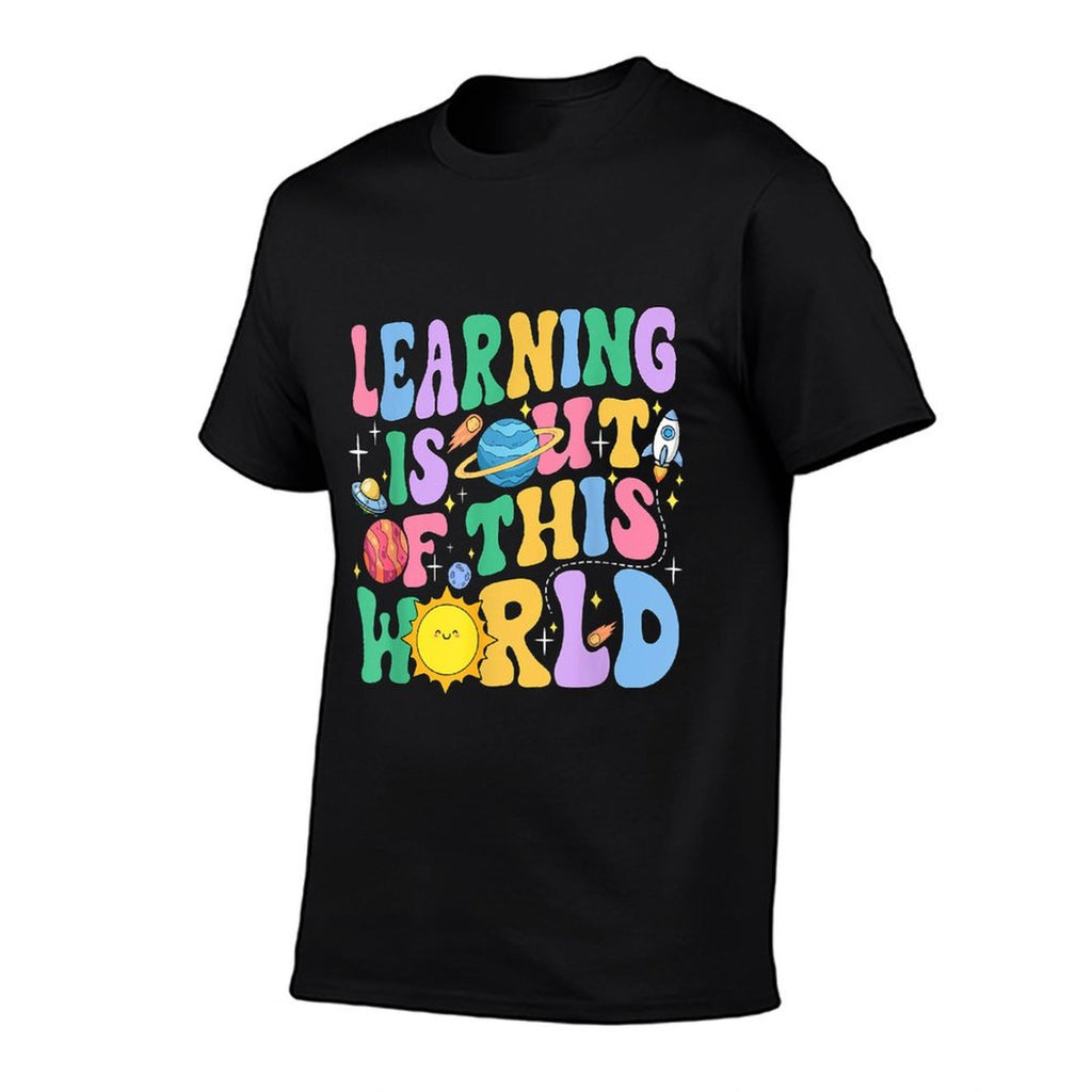 Learning Is Out Of This World Solar System Science Teacher  Soft T-Shirt